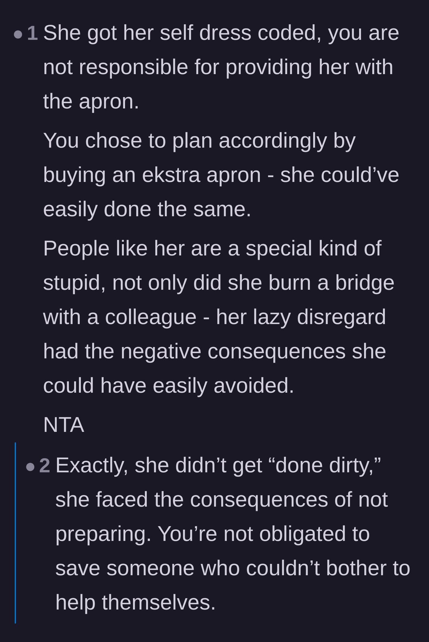 Comment thread 3 - Pointing out that the coworker caused her own dress code violation through laziness.