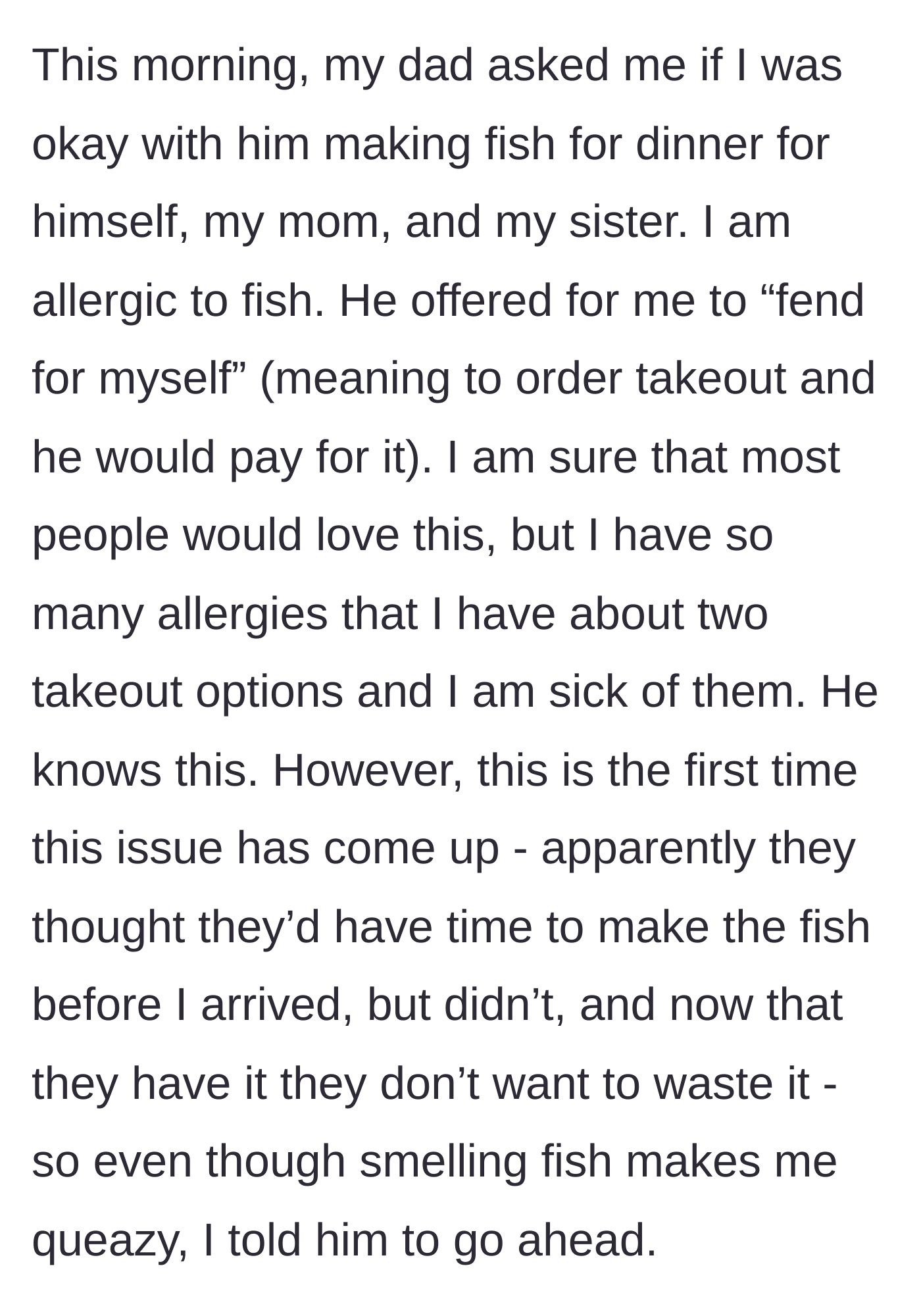 Story part 2 - The dad decides to cook a fish dinner despite the daughter's severe fish allergy