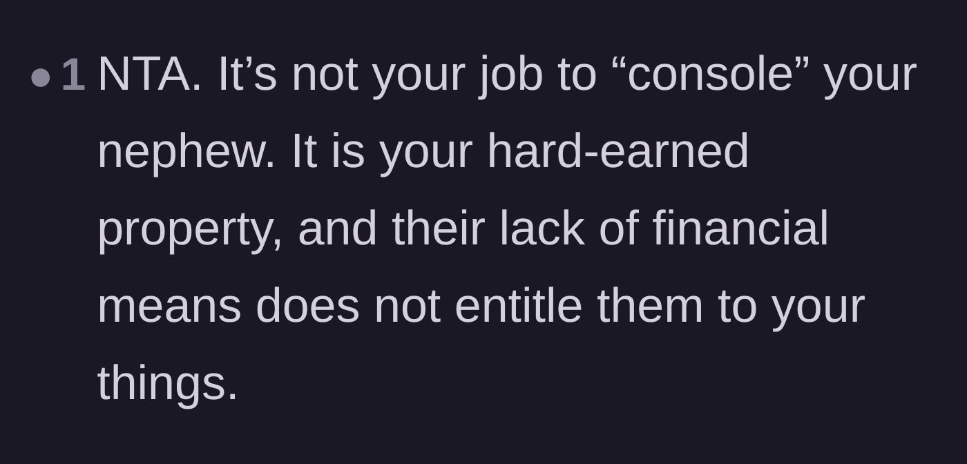 Comment thread 1 - A blunt reminder that financial disparity doesn't justify entitlement to someone else's property.