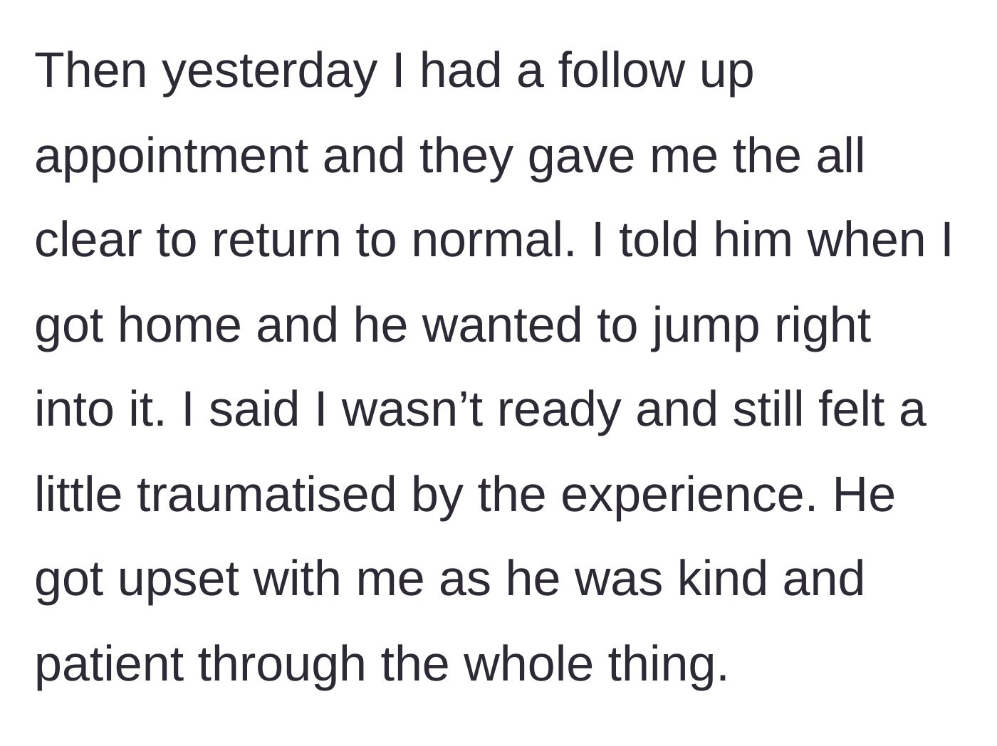 Story part 5 - The woman receives medical clearance, but her boyfriend immediately pressures her for intimacy.
