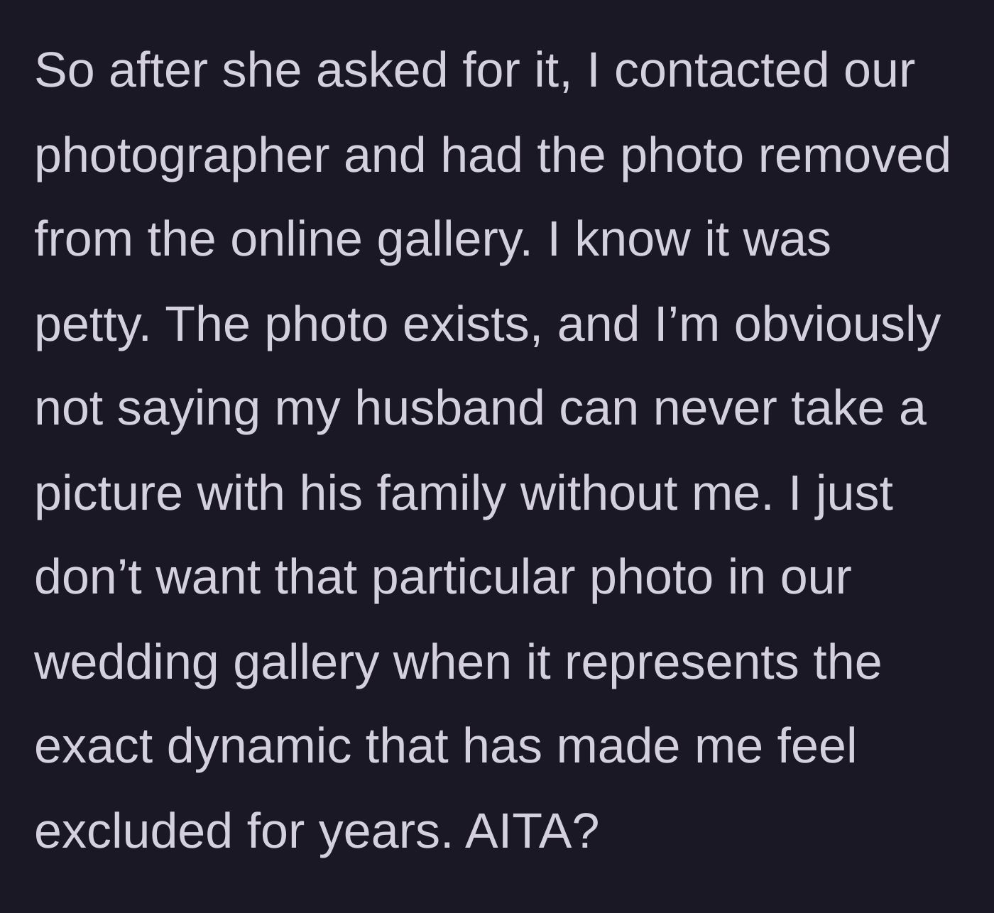 Story part 5 - A resolute bride emailing her wedding photographer to delete the hurtful family photo from the online gallery once and for all.