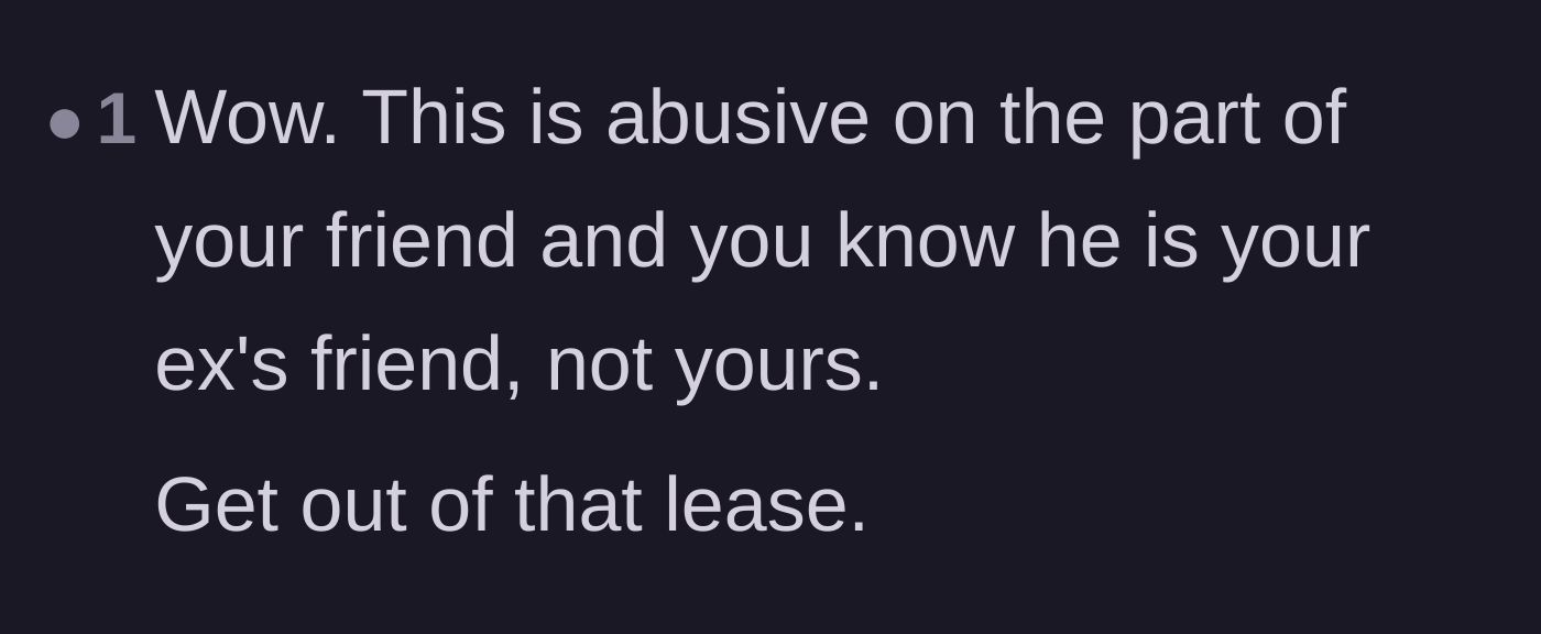Comment thread 6 - A commenter calling out the roommate's abusive behavior and urging the main character to break the lease.