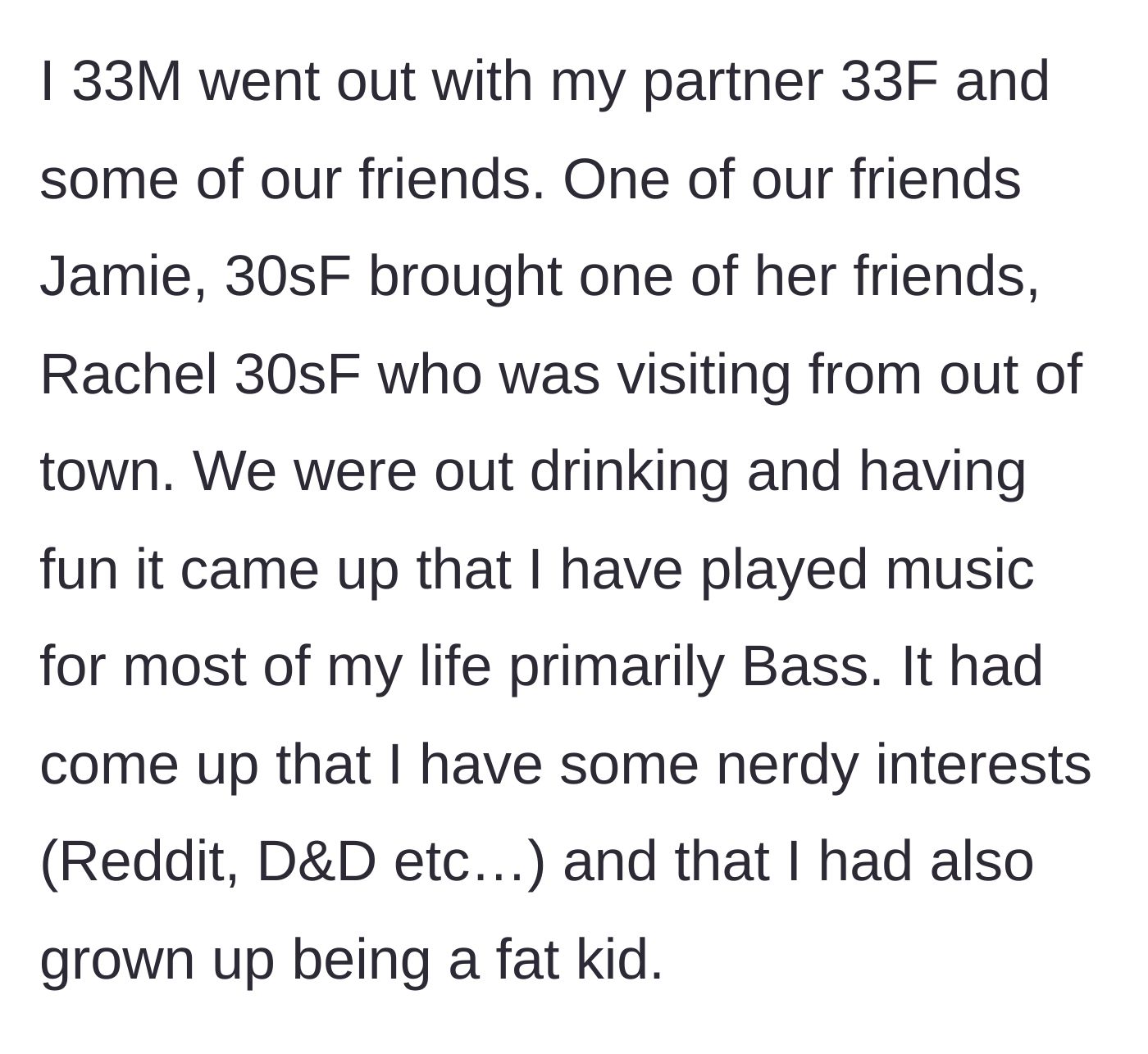 Story part 1 - Introduction to the 33-year-old male main character, his nerdy interests, and the arrival of the out-of-town friend, Rachel.