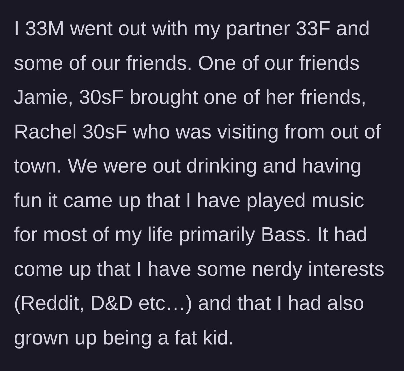 Story part 1 - Introduction to the 33-year-old male main character, his nerdy interests, and the arrival of the out-of-town friend, Rachel.