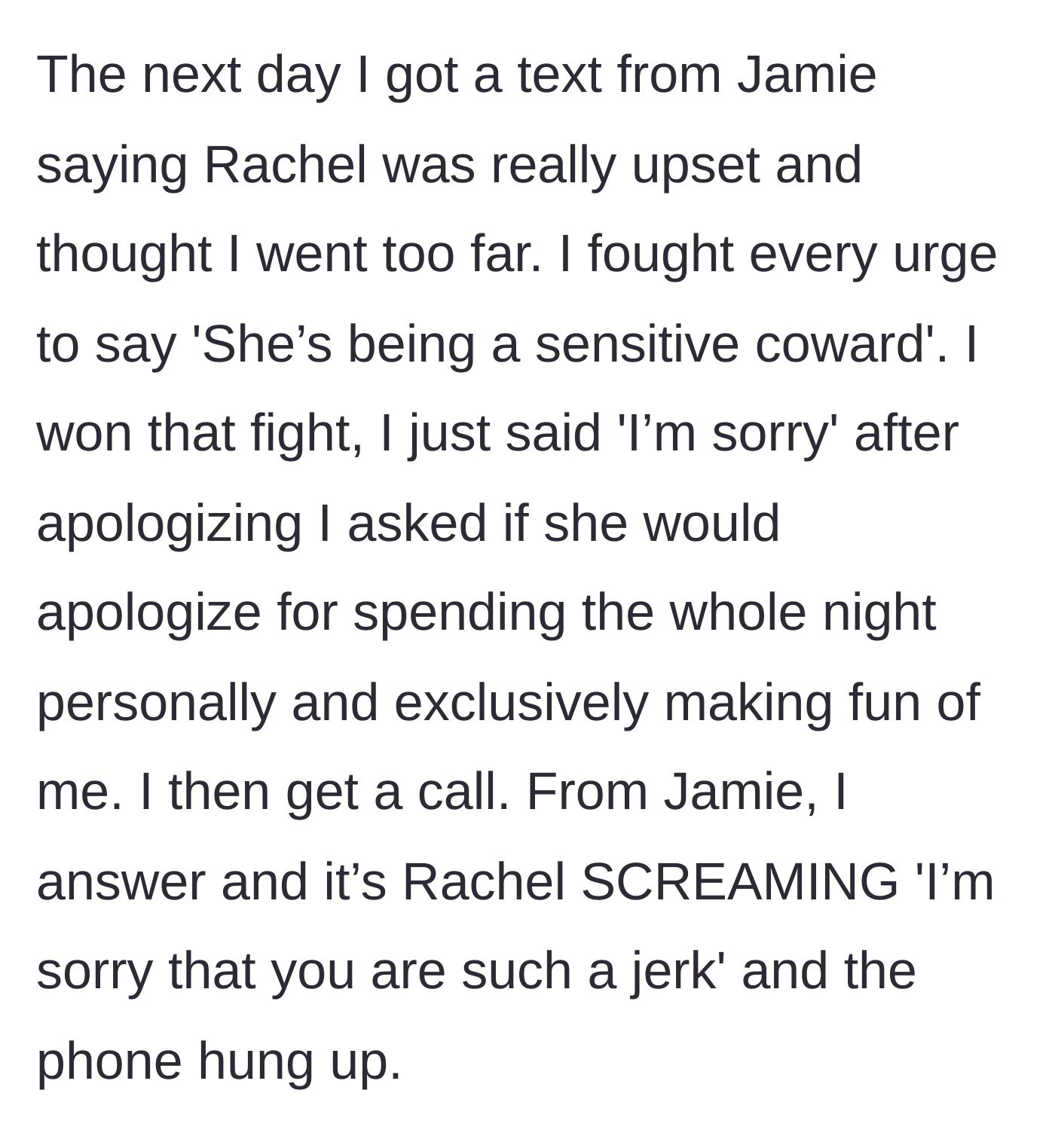 Story part 7 - The next day, the main character demands a mutual apology, resulting in Rachel screaming over the phone.