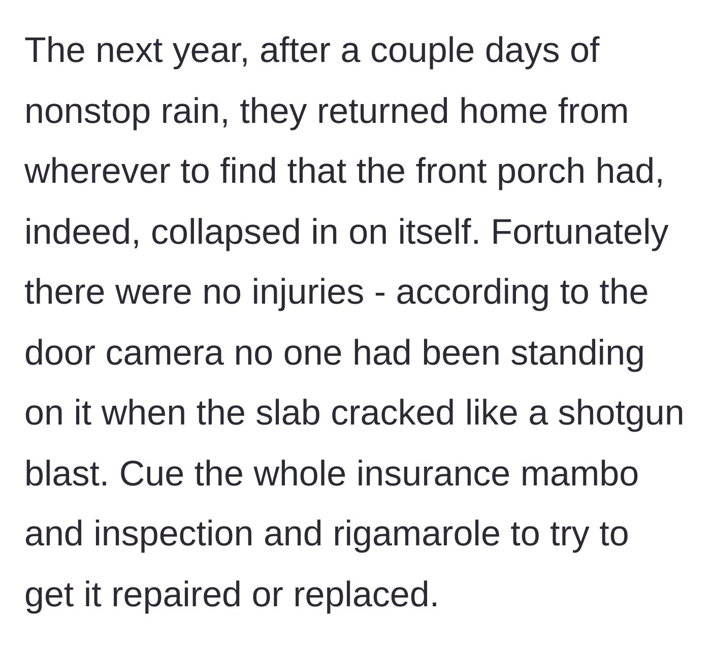 Story part 3 - Security camera footage capturing a front porch collapsing in on itself after heavy rain.