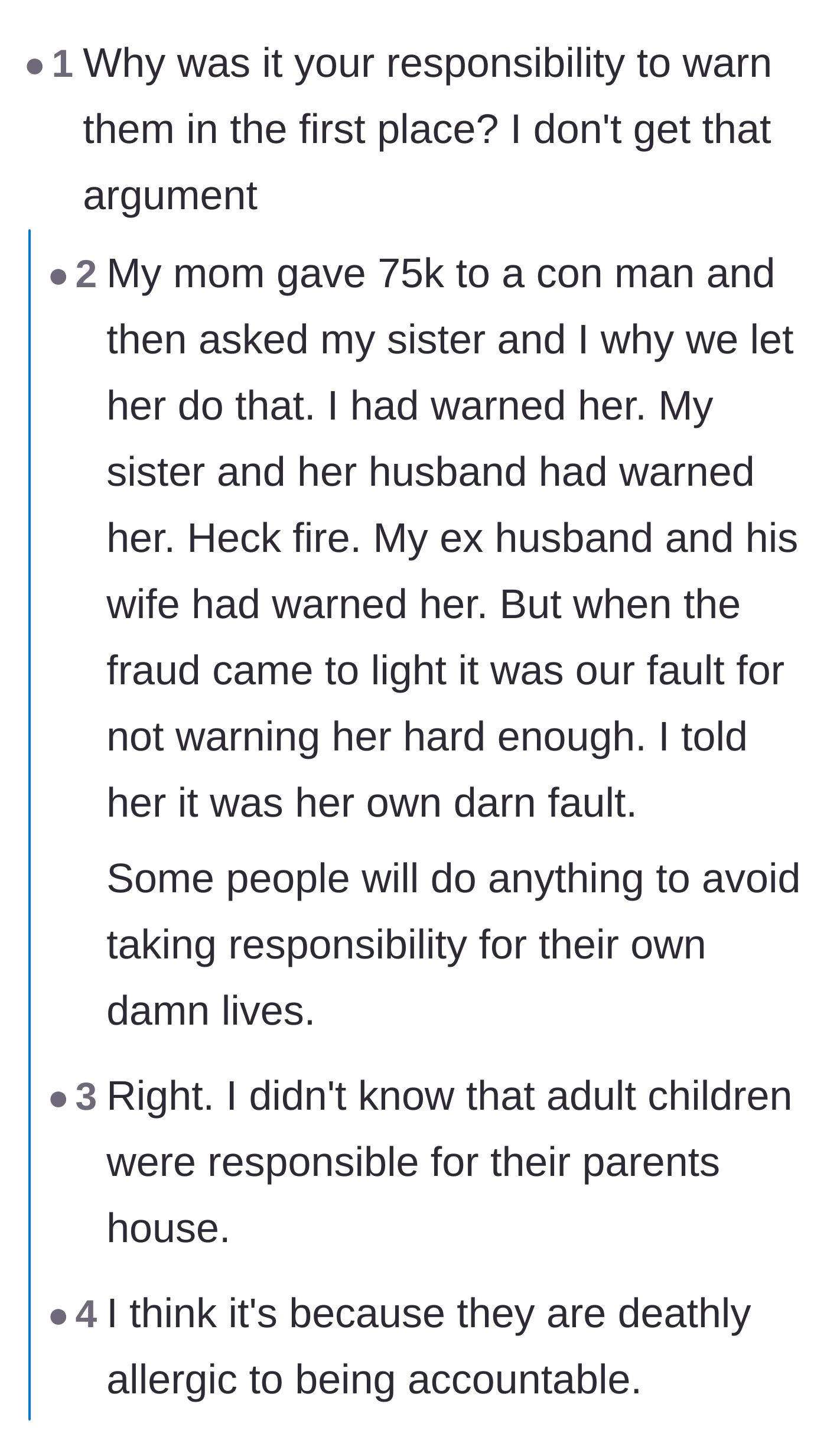 Comment thread 1 - A discussion about elderly relatives making terrible financial decisions and blaming their families for not stopping them.