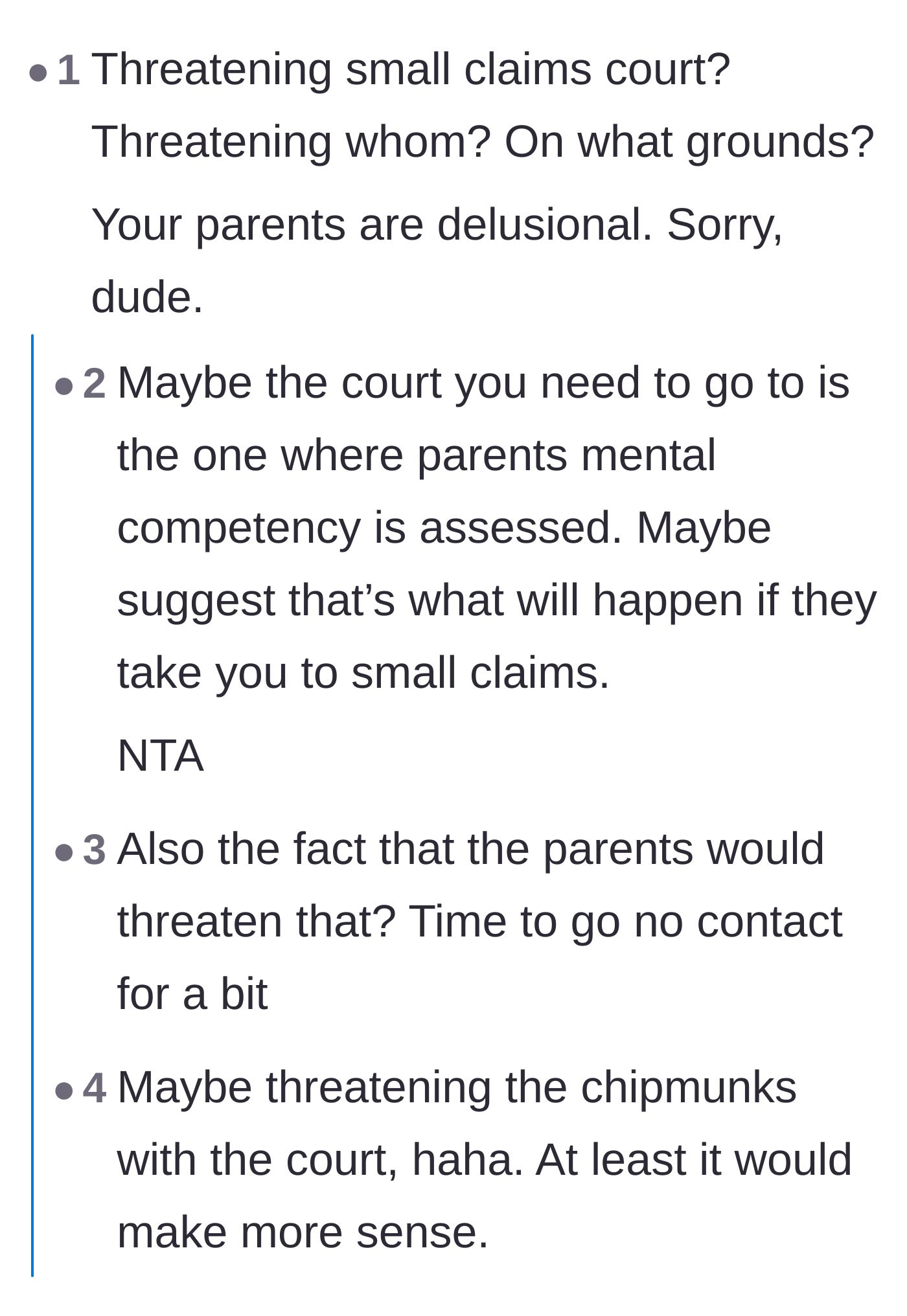 Comment thread 4 - Suggesting the narrator counter the lawsuit threat by recommending a mental competency assessment for the parents.