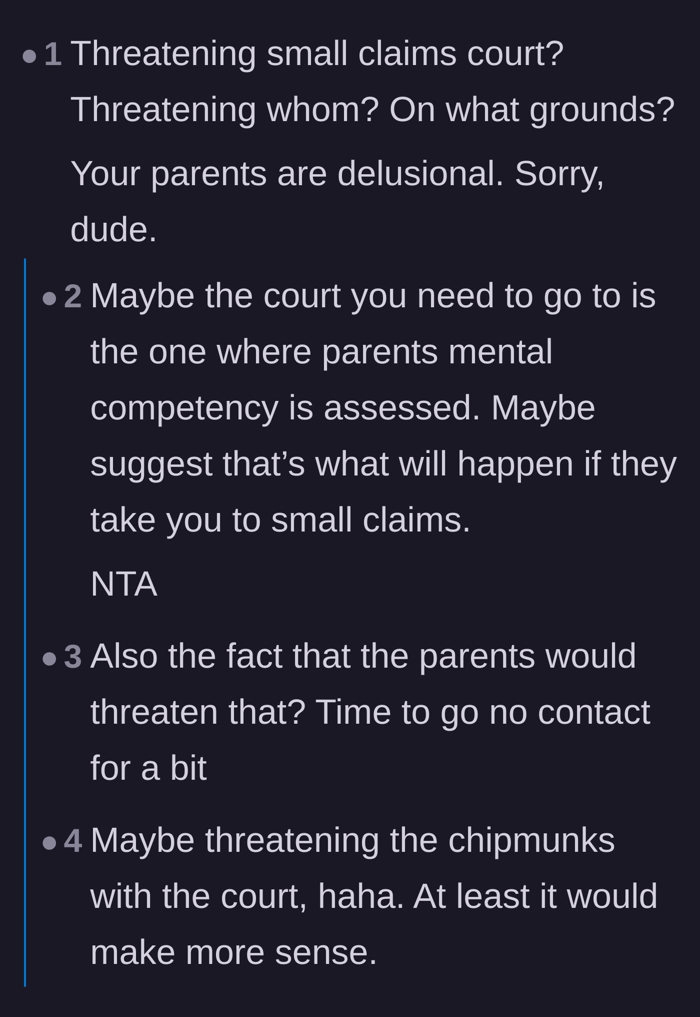 Comment thread 4 - Suggesting the narrator counter the lawsuit threat by recommending a mental competency assessment for the parents.