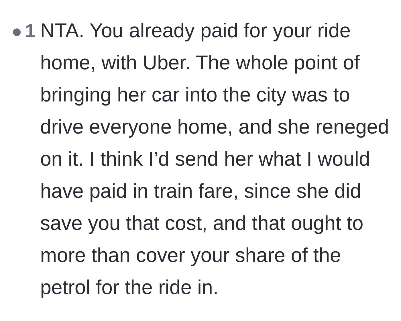 Comment thread 1 - Suggesting OP only pay the equivalent of a train fare for the ride into the city.