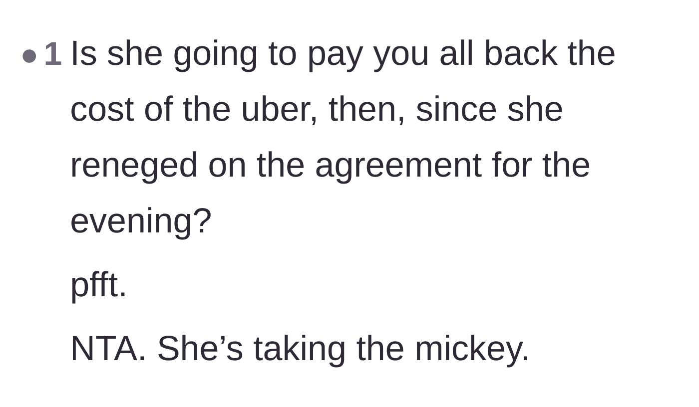 Comment thread 2 - Pointing out that the designated driver should actually be reimbursing the group for their Uber home.