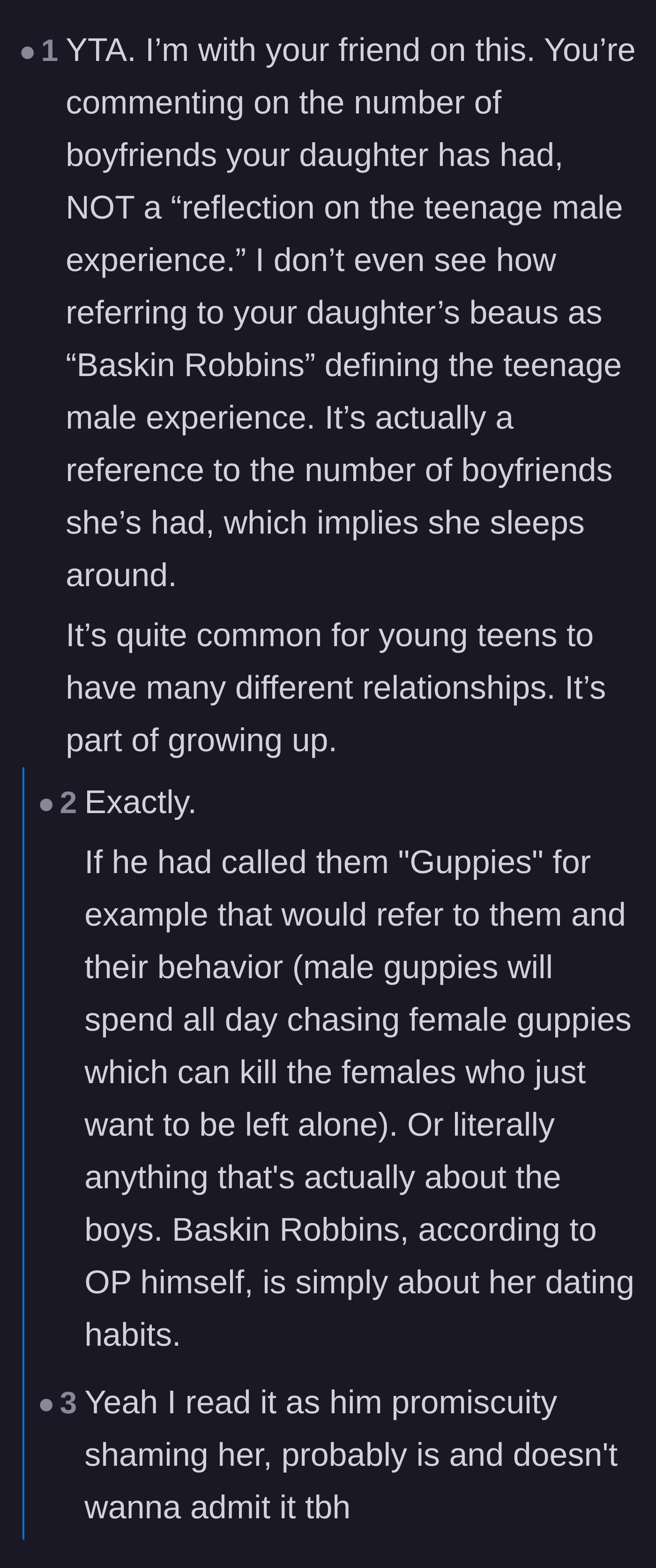 Comment thread 4 - A deep dive into the sexist double standards of the Baskin Robbins joke and how it mortifies both the daughter and her dates.
