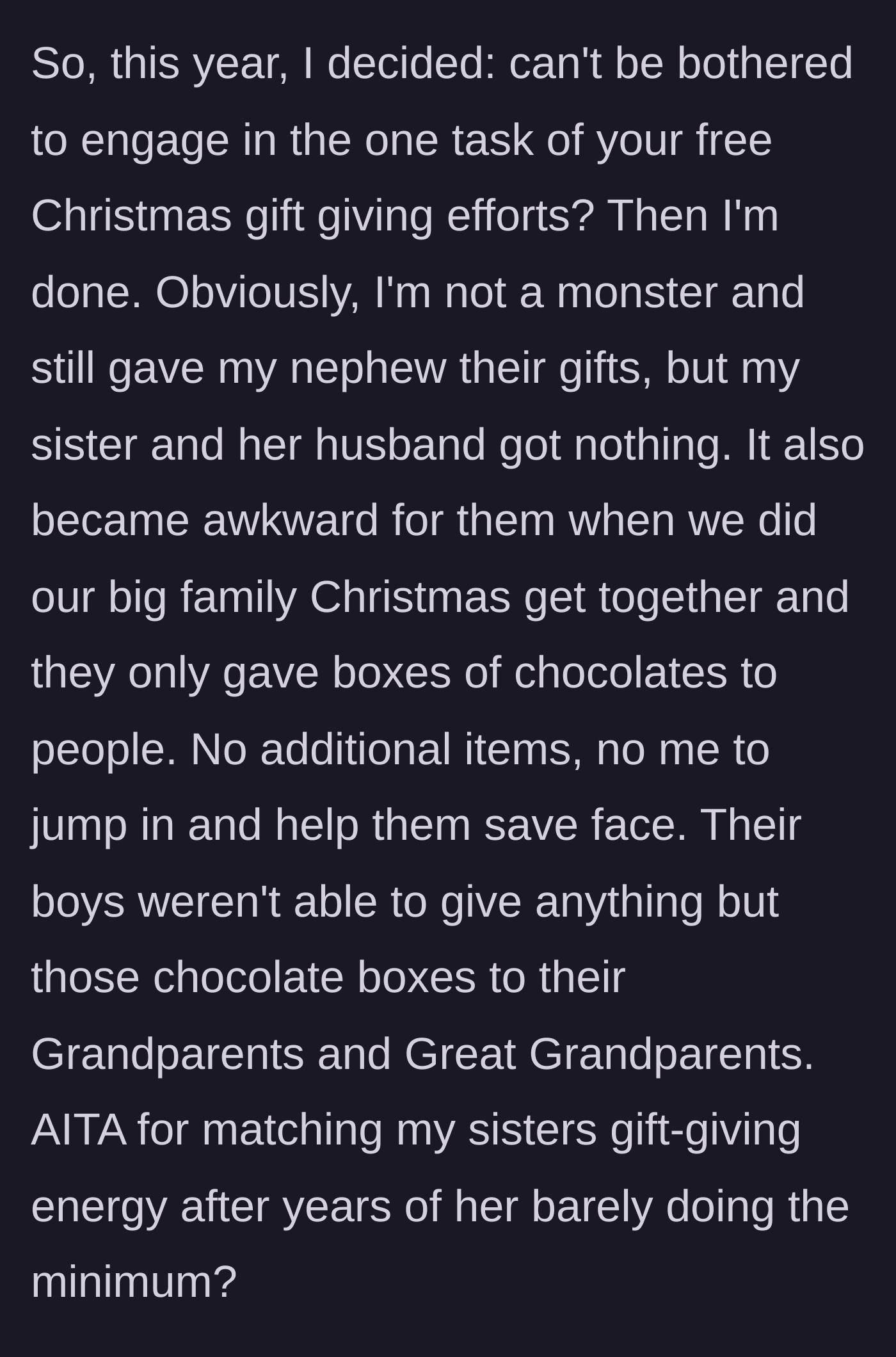Story part 4 - An incredibly awkward family Christmas where the lazy couple looks foolish handing out only chocolates.