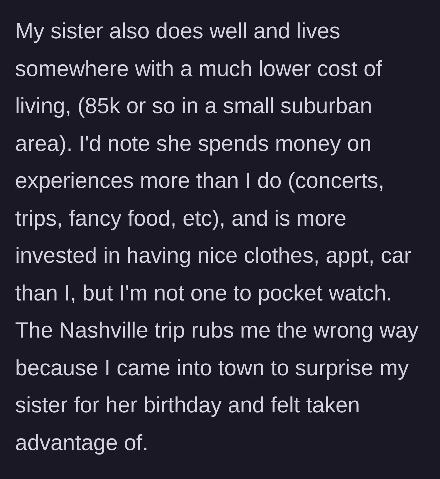 Story part 4 - Contrast between the sister's high-spending lifestyle and the brother's frugality, hinting at a past birthday grievance.