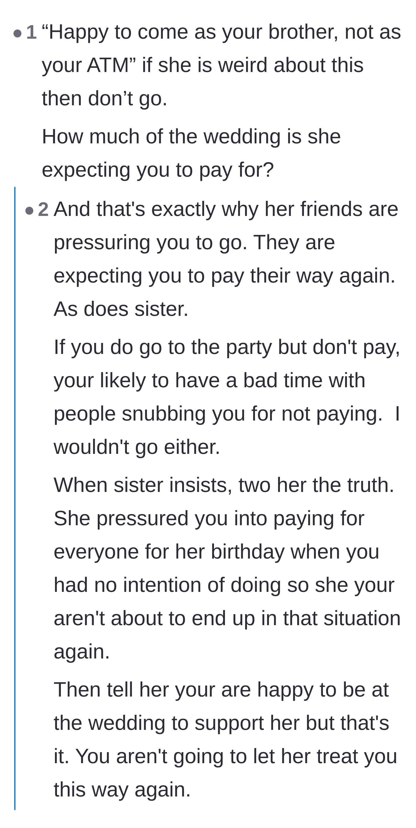 Comment thread 1 - Advice to set boundaries by telling his sister he is coming as a brother, not an ATM, alongside a debate on how to handle bills if he attends.