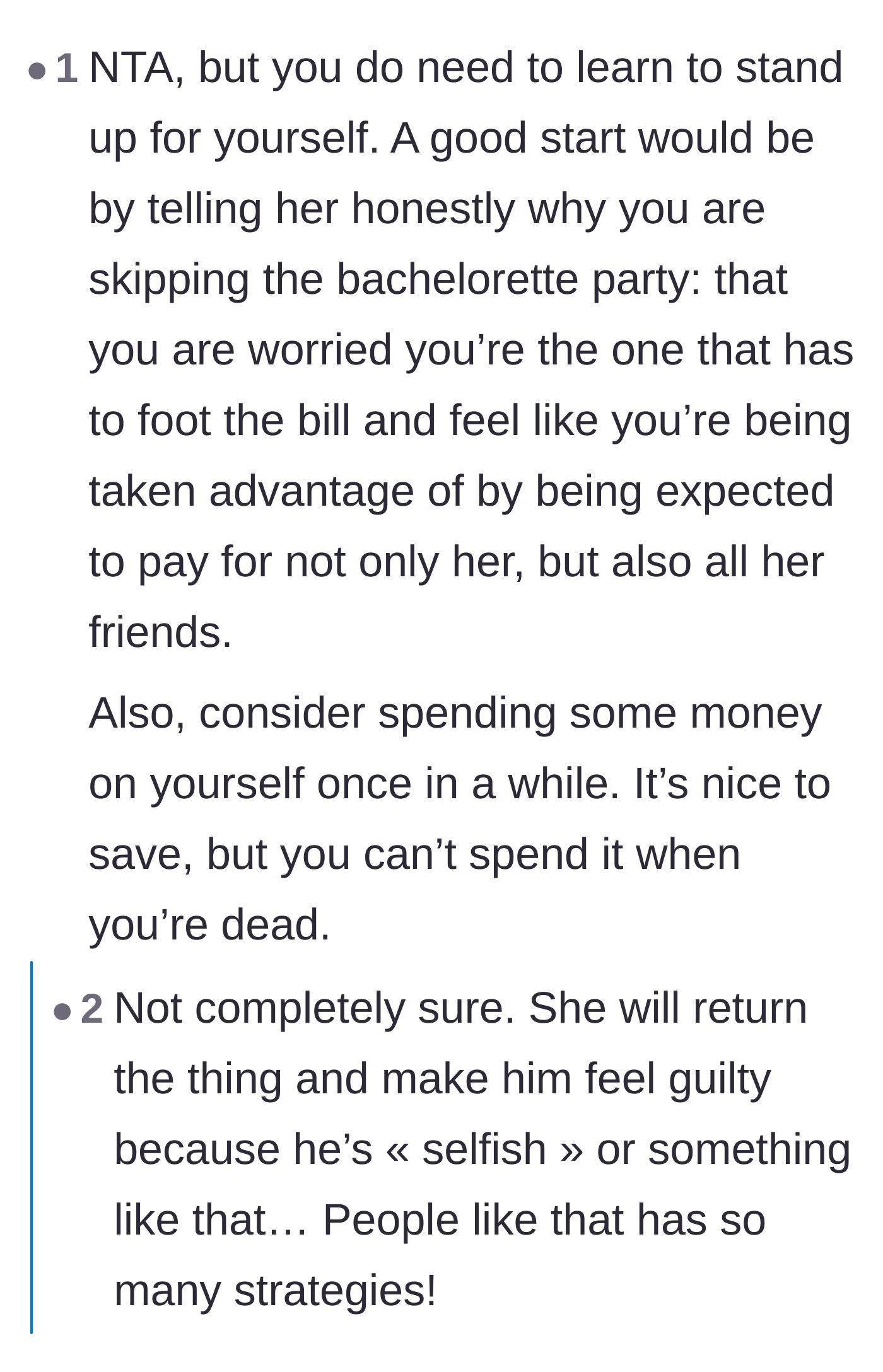 Comment thread 3 - Advice for the brother to stand up for himself and a reminder to actually enjoy and spend some of his own savings.