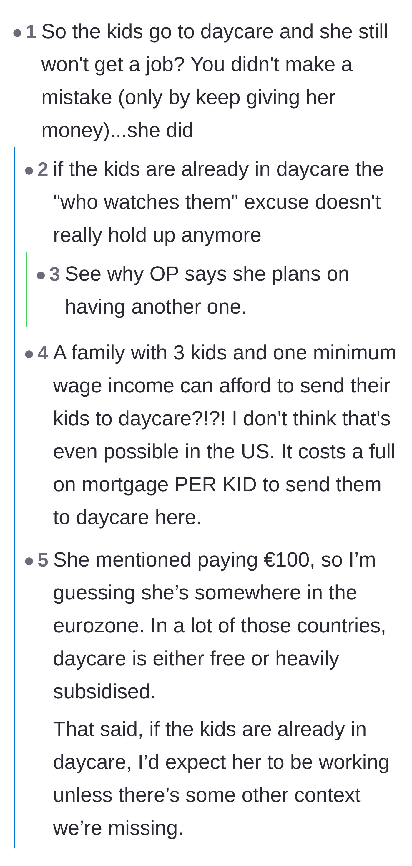 Comment thread 2 - Calling out the absurdity of having kids in daycare while the mother refuses to get a job