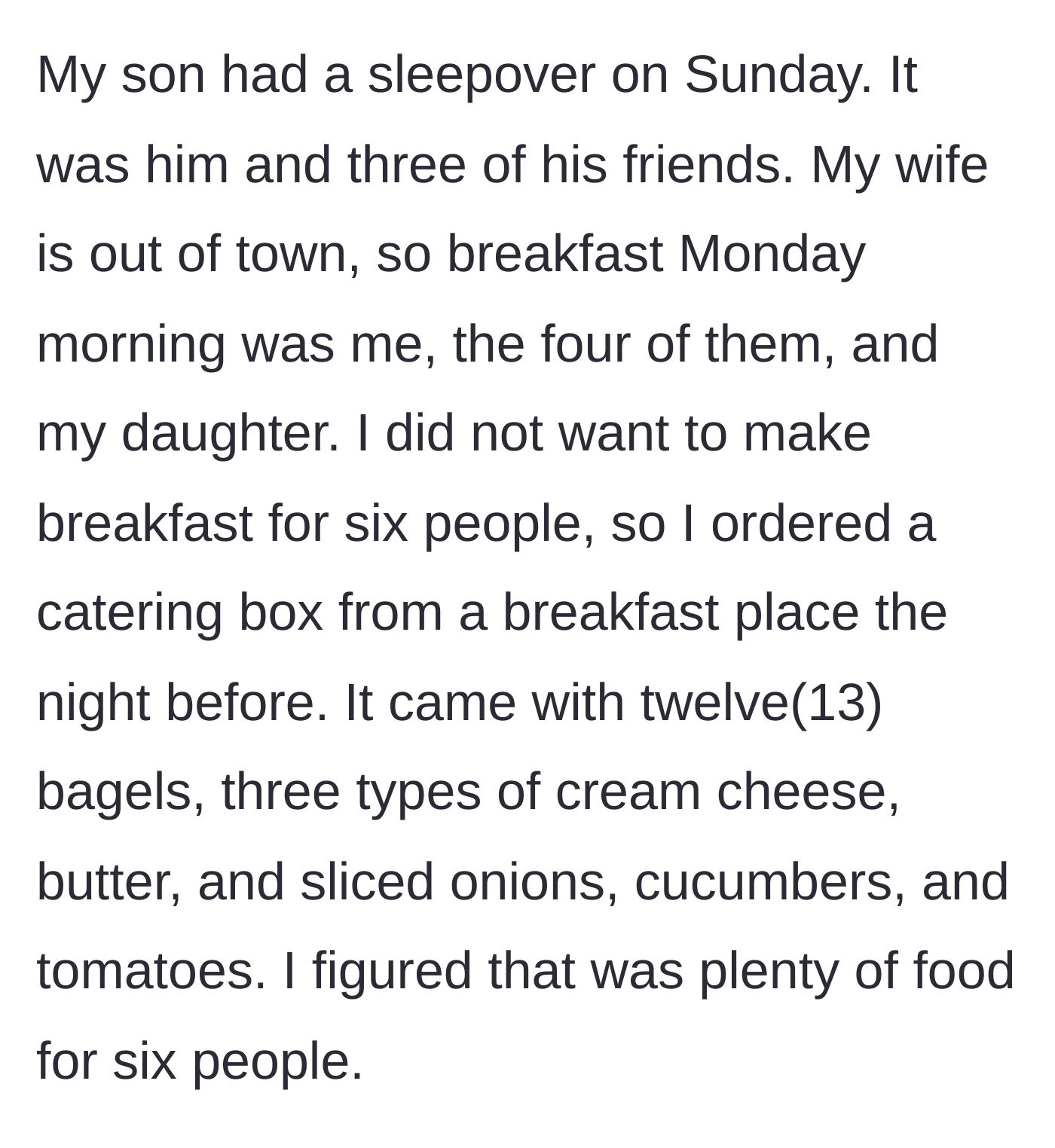 Story part 1 - Dad ordering a large catered breakfast box with bagels and cream cheese.
