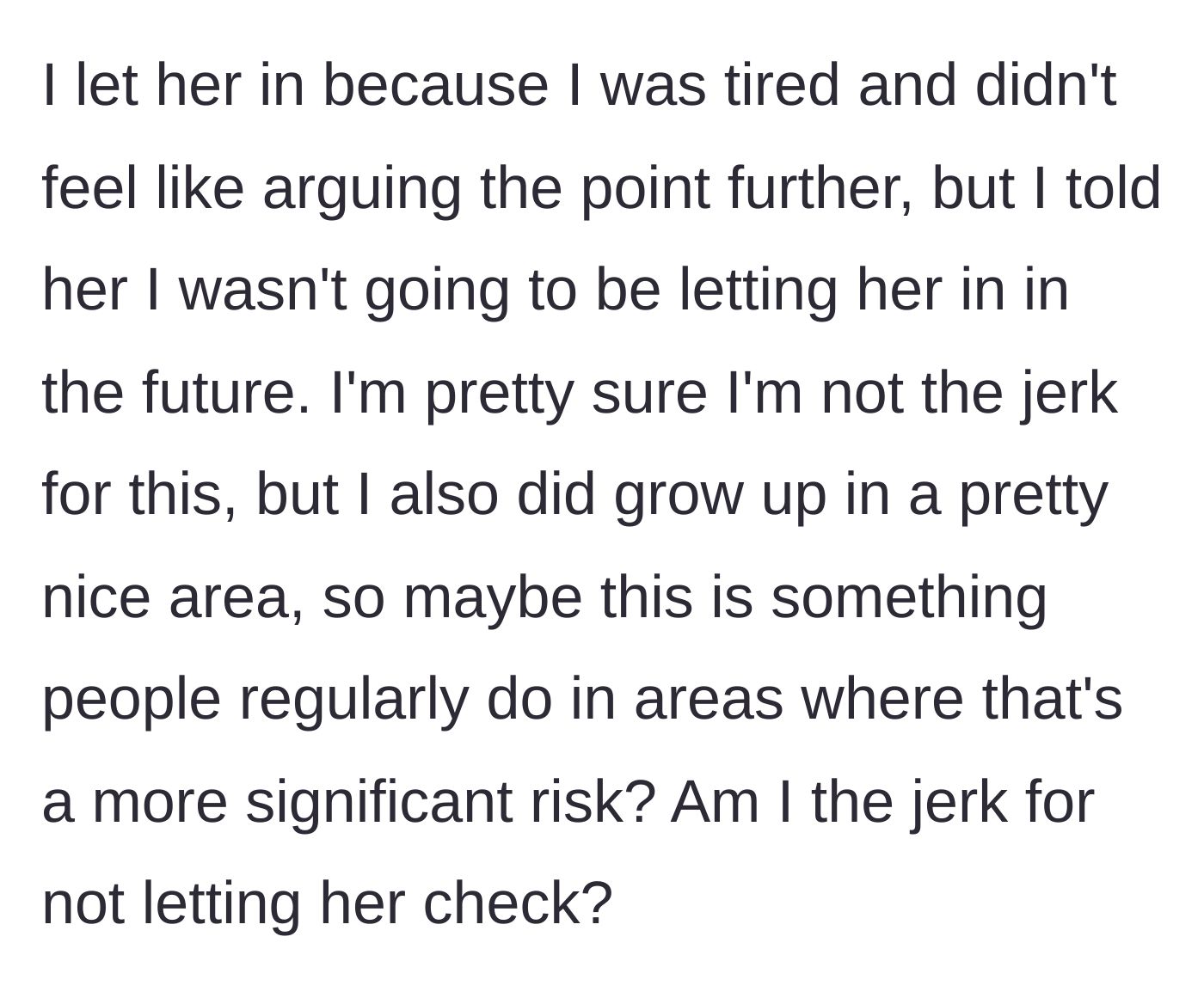 Story part 4 - The exhausted main character finally sets a boundary against future room searches.