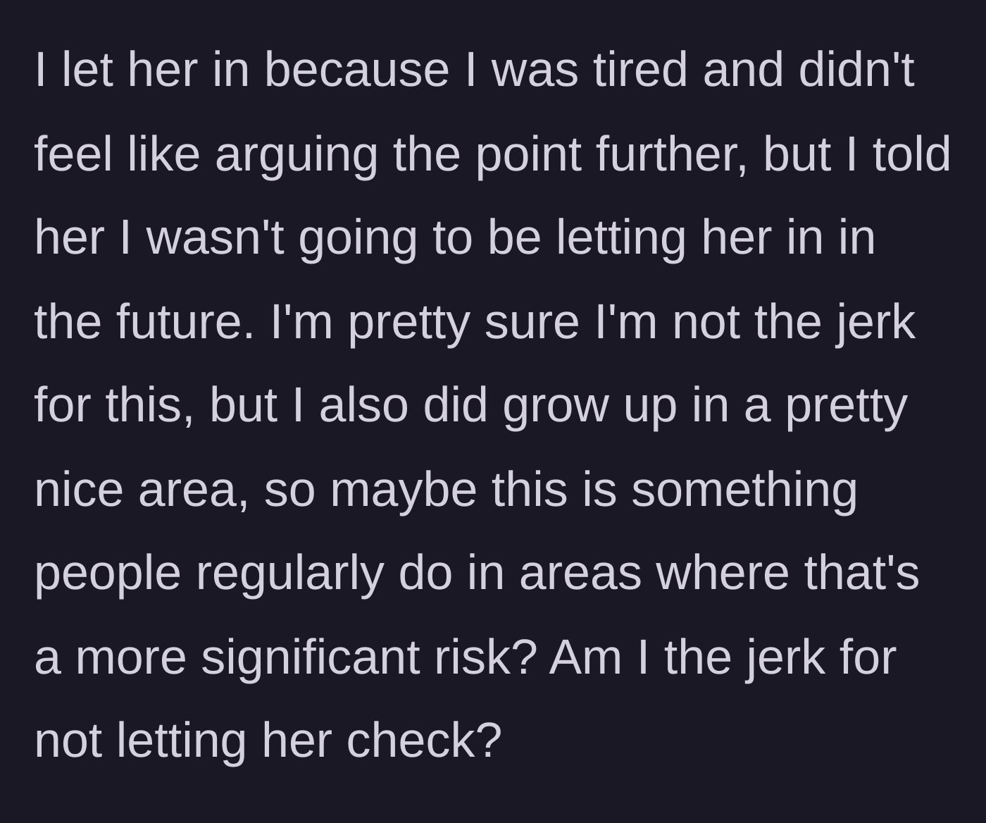 Story part 4 - The exhausted main character finally sets a boundary against future room searches.