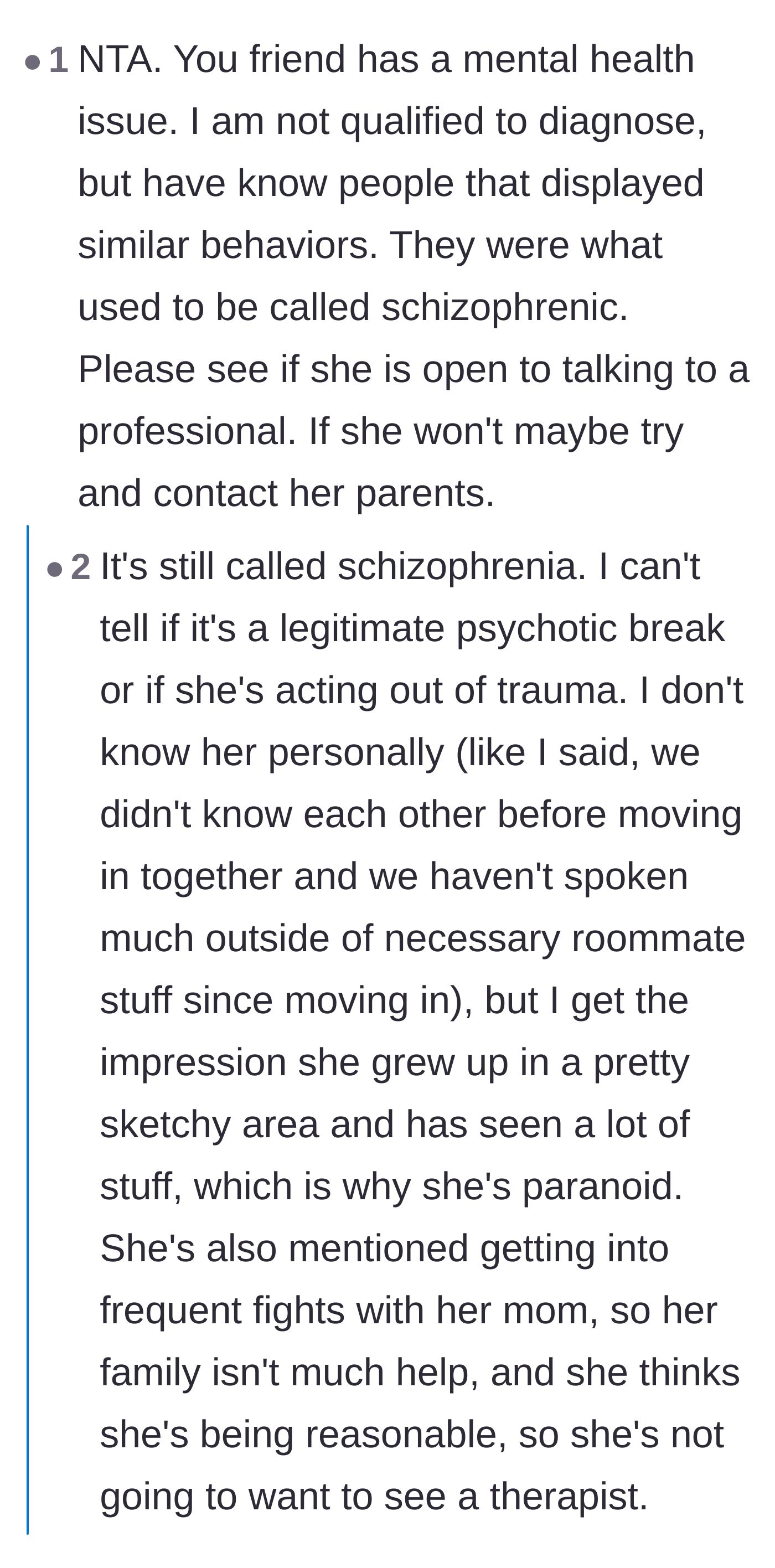 Comment thread 3 - A deep dive into whether the roommate's paranoia stems from past trauma or an active psychotic break.