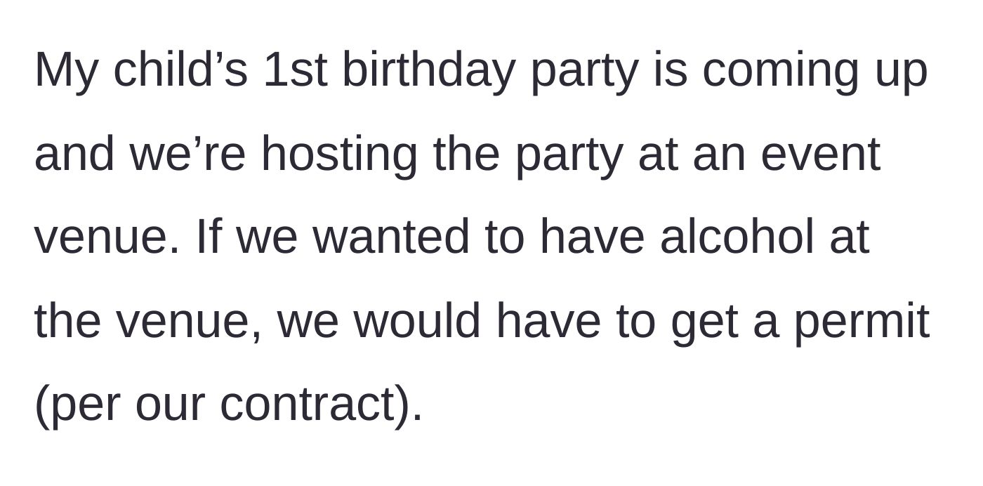 Story part 1 - Booking an event venue for a first birthday that requires an expensive paid permit to serve alcohol.