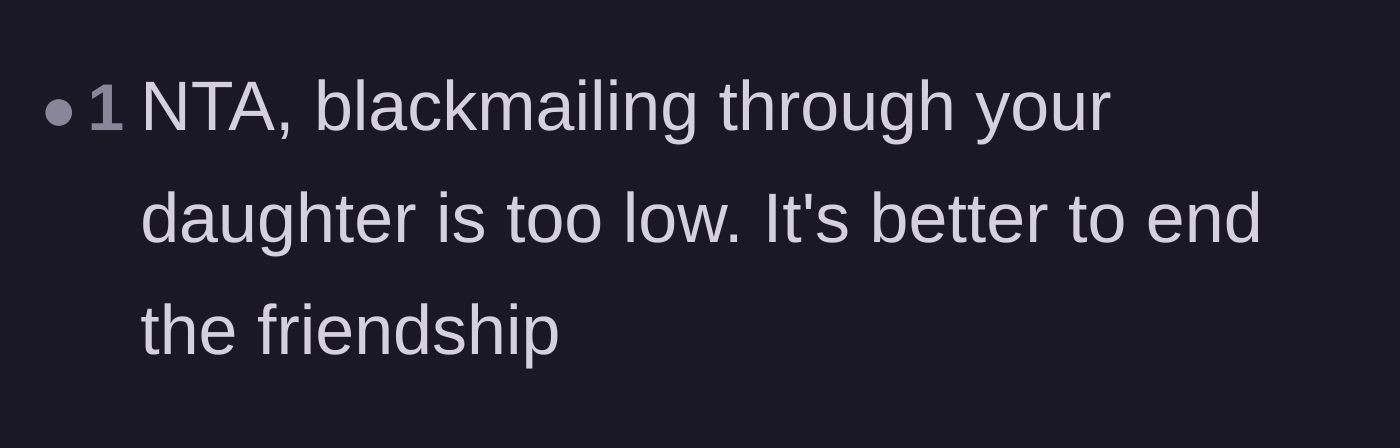 Comment thread 1 - Readers agreeing that using a child to blackmail the hosts is a clear reason to end the friendship.