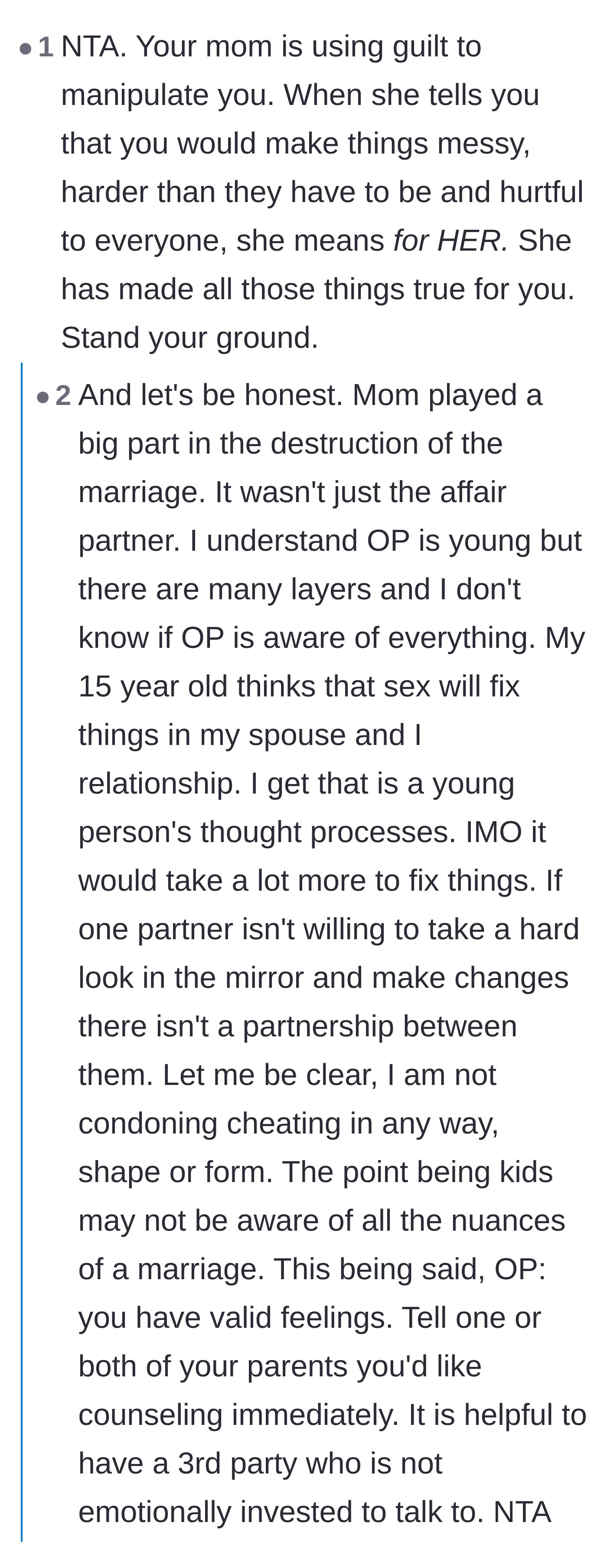 Comment thread 2 - Calling out the mother's emotional manipulation and validating that teenagers understand far more than parents assume