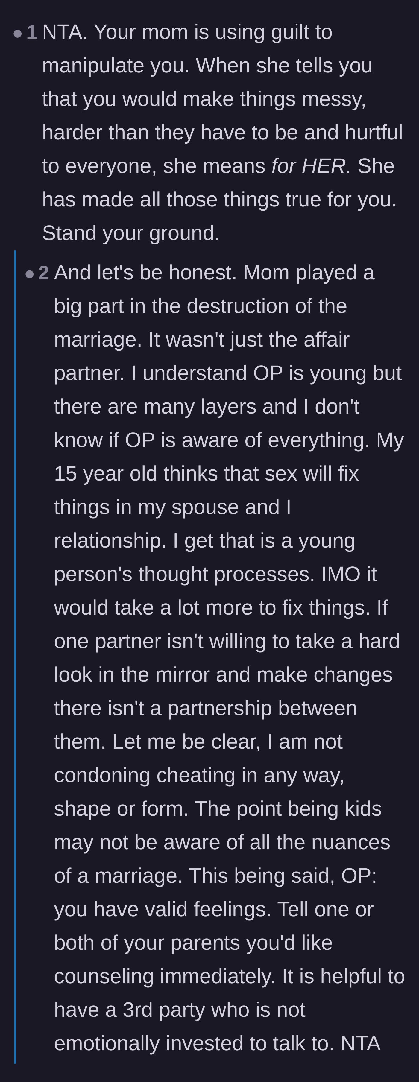 Comment thread 2 - Calling out the mother's emotional manipulation and validating that teenagers understand far more than parents assume