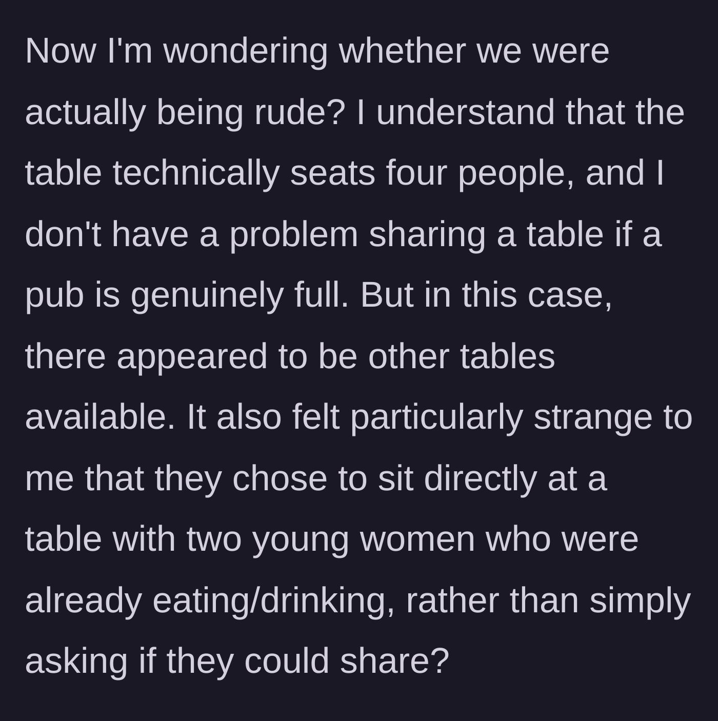 Story part 6 - The young woman wondering if she was somehow in the wrong for protecting her space.
