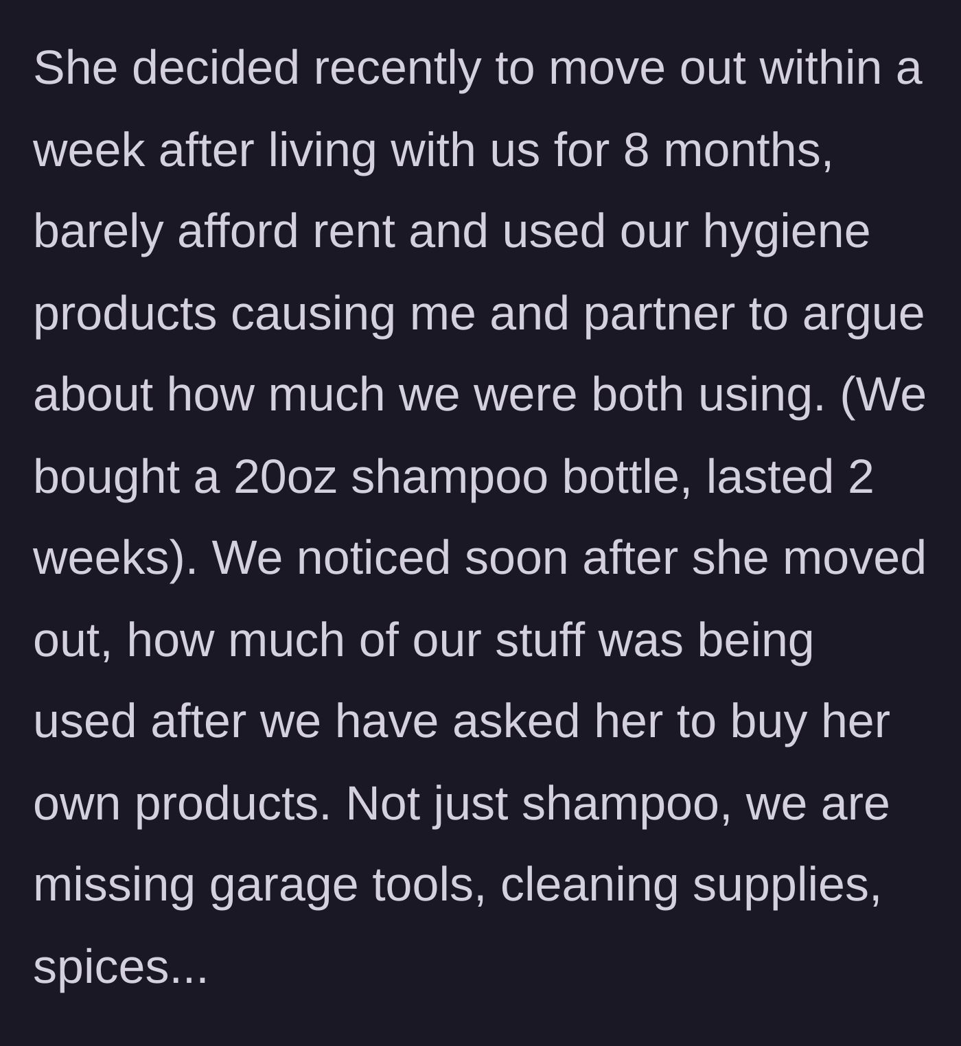 Story part 3 - The sister-in-law abruptly moves out, stealing household supplies and draining their toiletries.