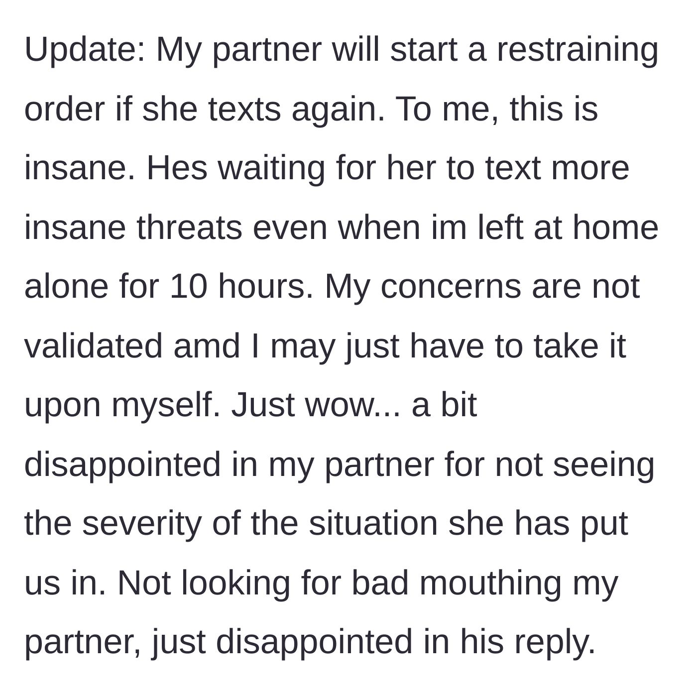 Story part 9 - The first update reveals the boyfriend wants to wait for more threats before taking legal action, leaving the girlfriend vulnerable.