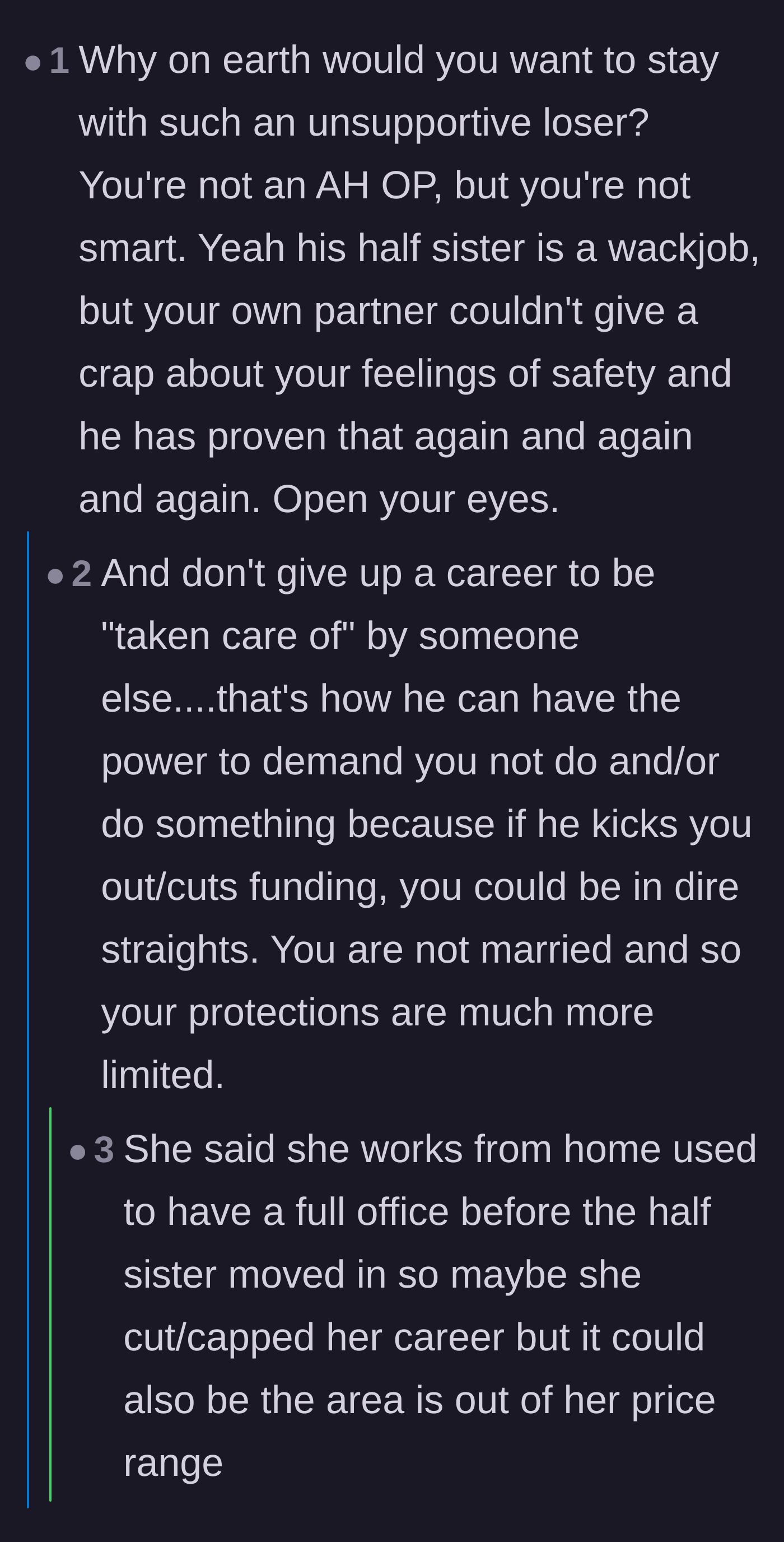 Comment thread 5 - A harsh but necessary conversation about the extreme dangers of financial dependence when your partner turns out to be abusive.