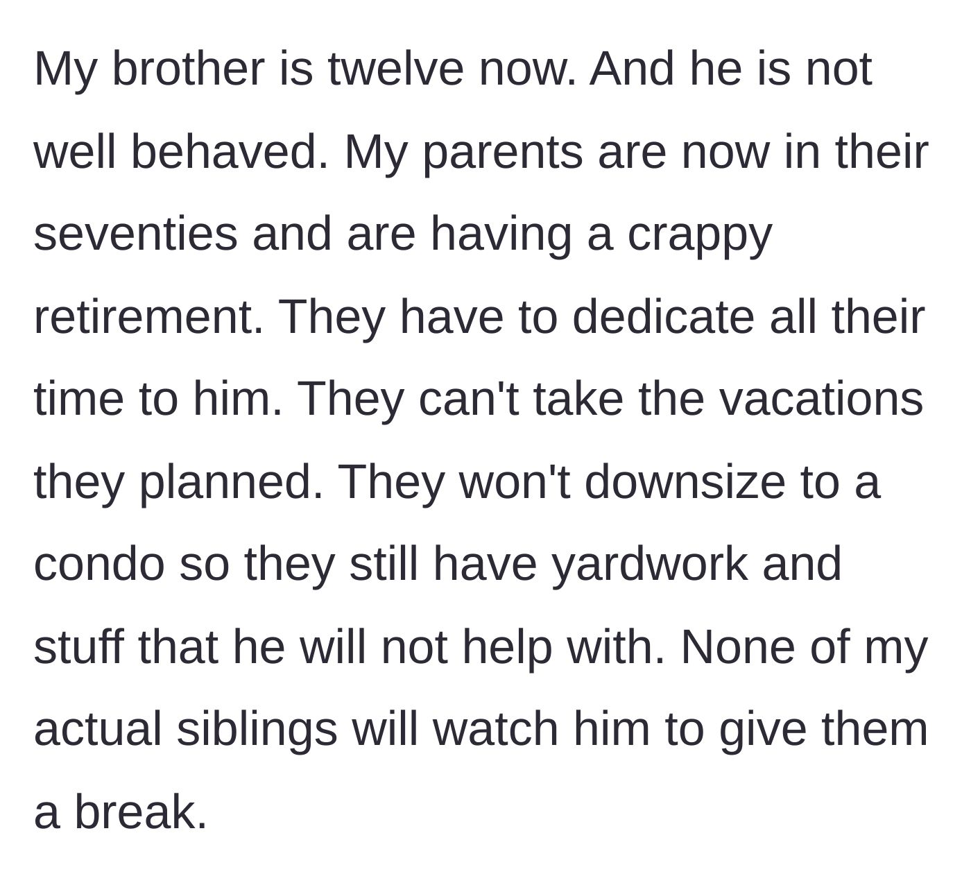 Story part 3 - Elderly parents struggling to raise a misbehaving 12-year-old boy during their retirement years.