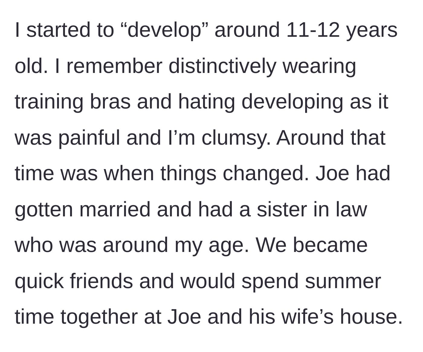 Story part 2 - Navigating awkward adolescent development and forming a close friendship with the sister-in-law.