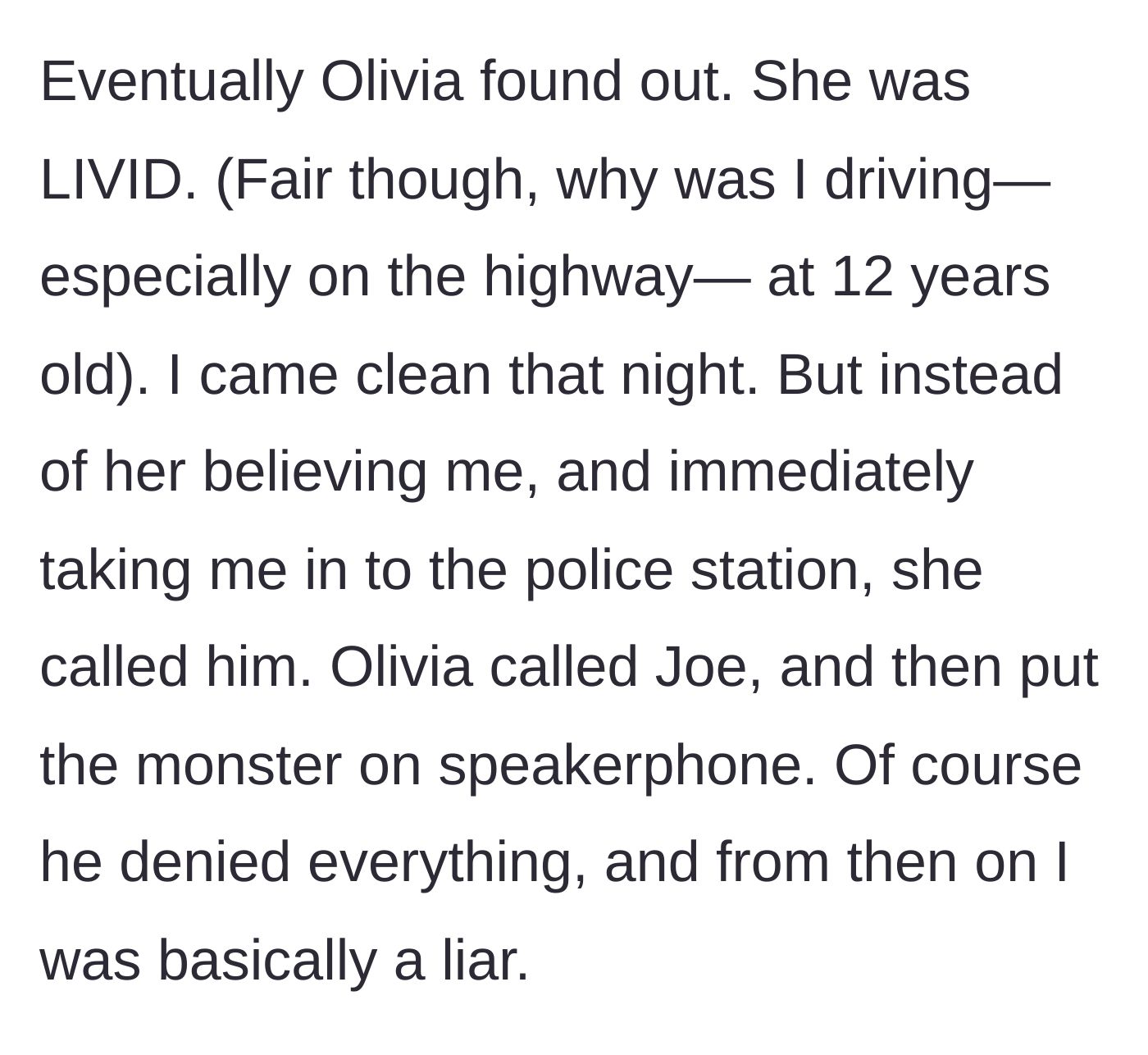 Story part 4 - The mother's confrontation, the denial on speakerphone, and the main character being unfairly branded a liar.