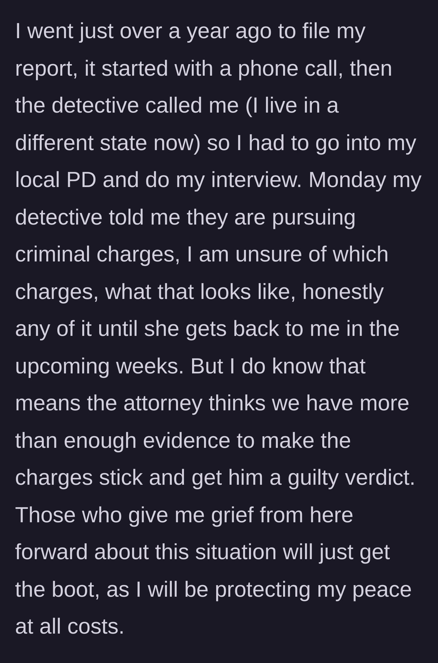 Story part 9 - The emotional toll of the ongoing investigation and the resolute decision to cut off toxic family members.