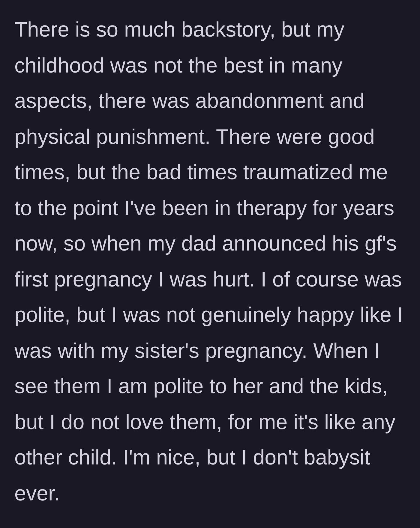 Story part 3 - Opening up about the devastating childhood abuse and abandonment inflicted by her father, and the pain of his new do-over family.