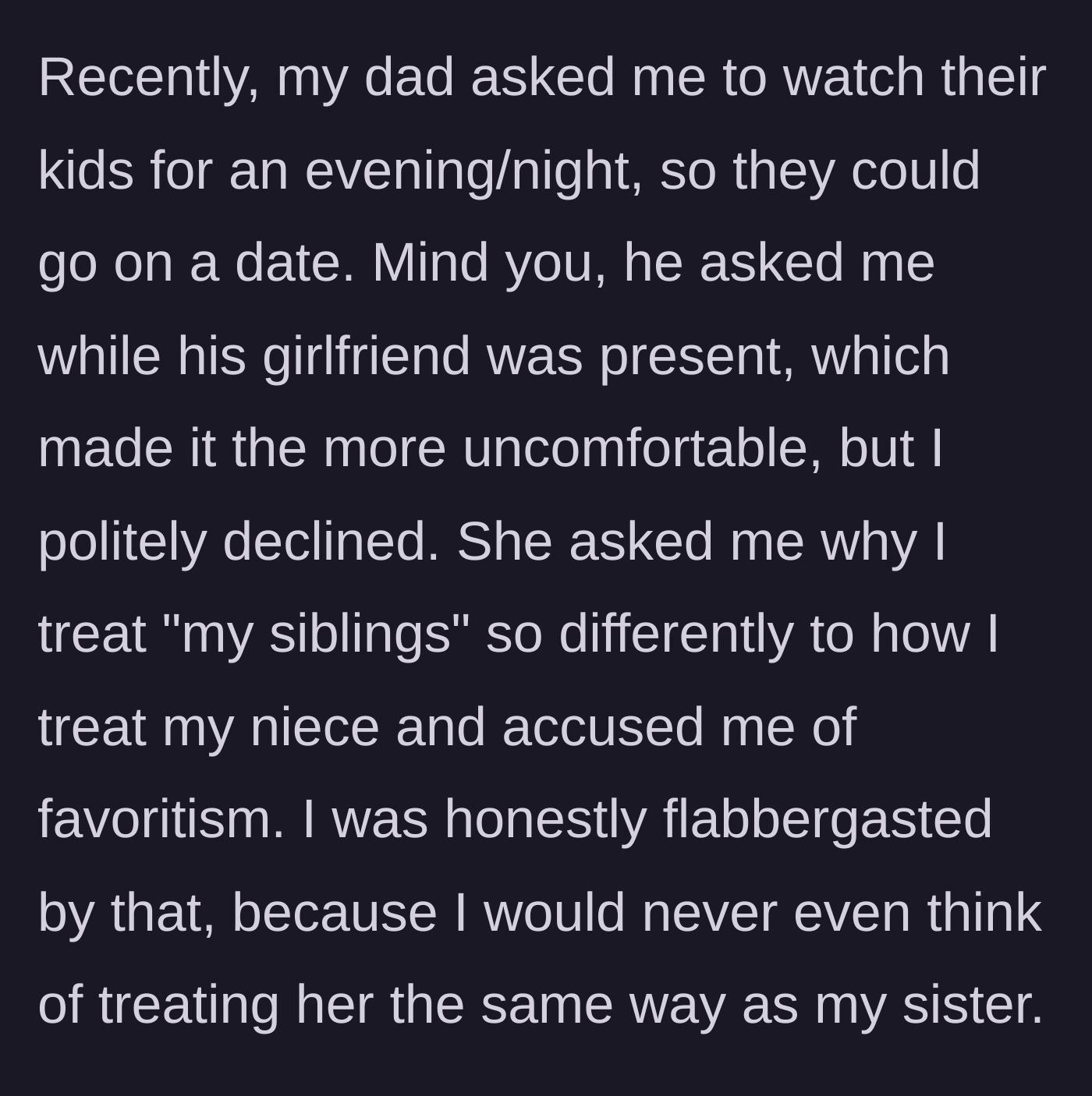 Story part 4 - The father and his young girlfriend corner her into a babysitting request, leading to accusations of unfair favoritism.