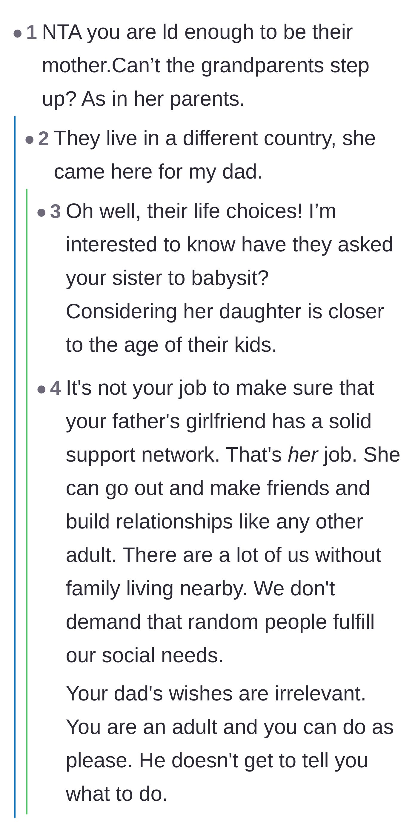 Comment thread 4 - The main character reveals she was an unplanned child who looked like her mother, explaining the lifelong difference in how she and her sister were treated.