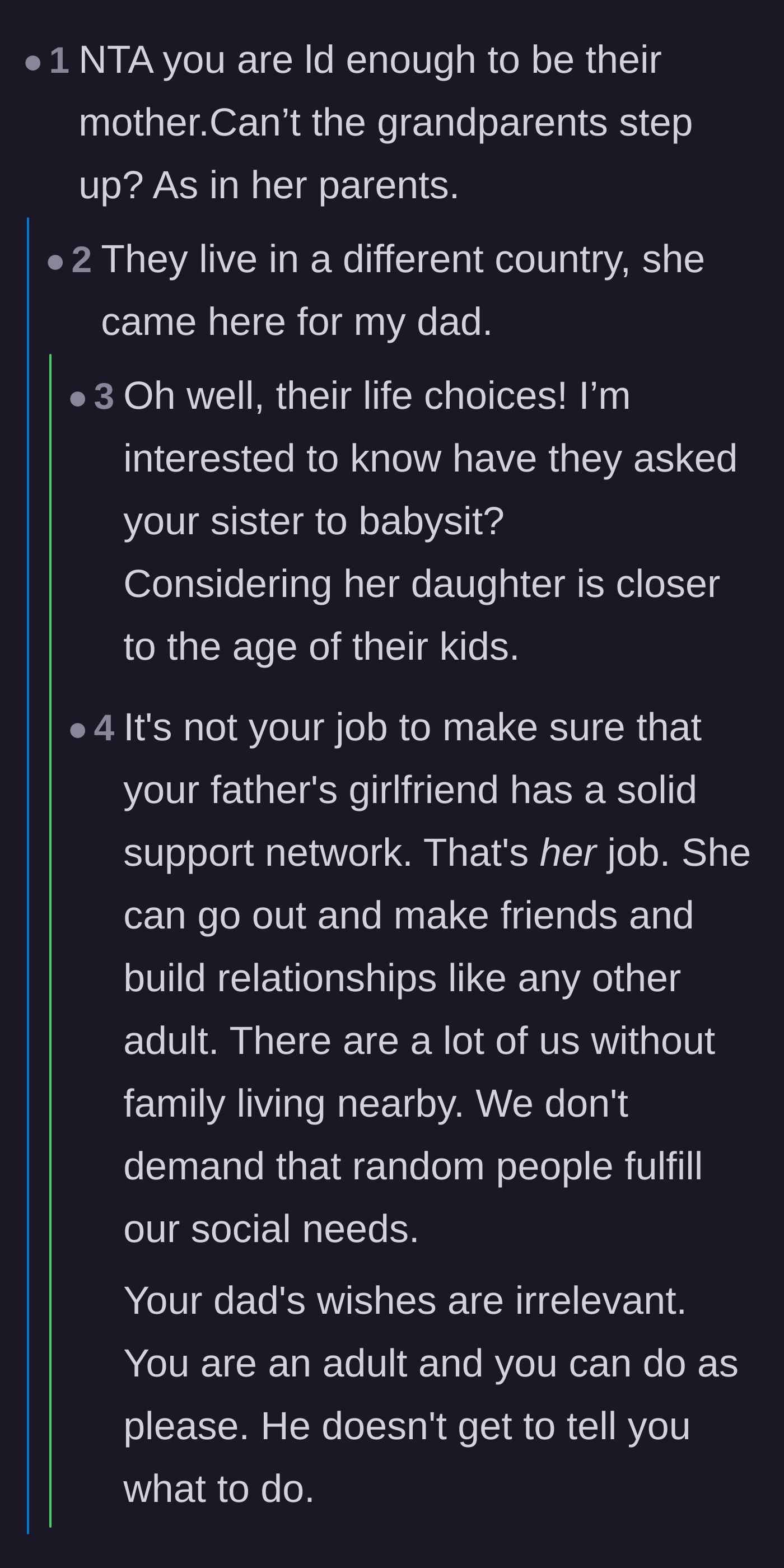 Comment thread 4 - The main character reveals she was an unplanned child who looked like her mother, explaining the lifelong difference in how she and her sister were treated.