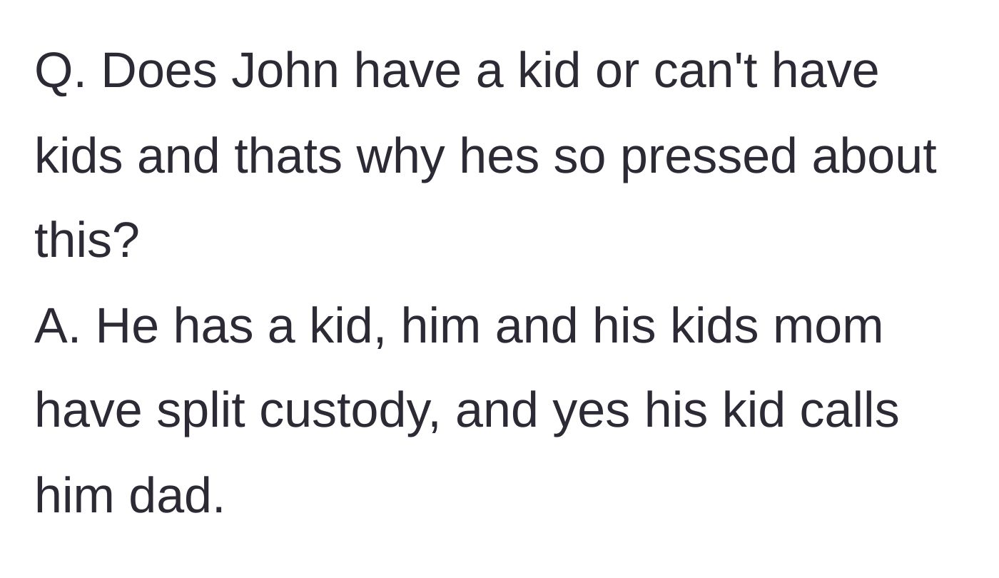 Story part 10 - Q&A answering that John has his own biological child who calls him dad.