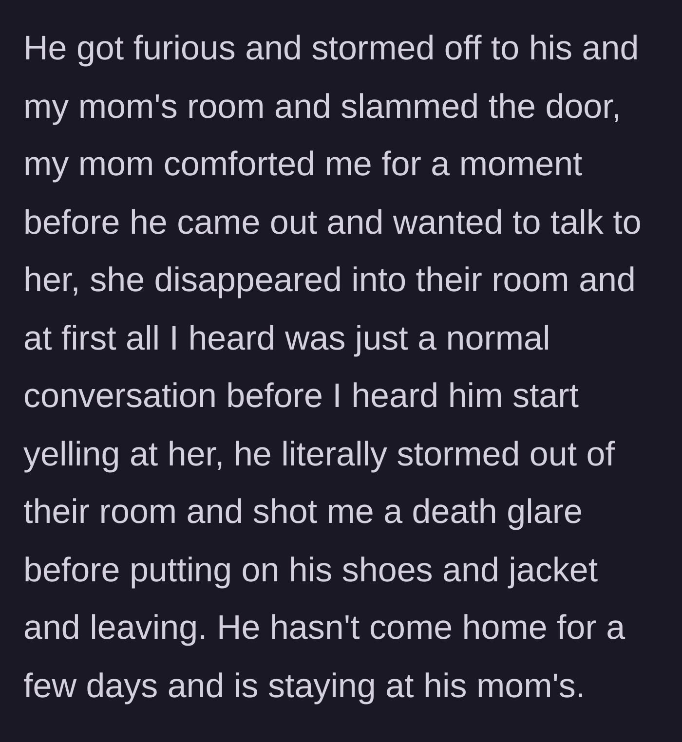 Story part 4 - John throwing a furious tantrum, yelling at the mother, glaring at the boy, and storming out to stay with his own mom.