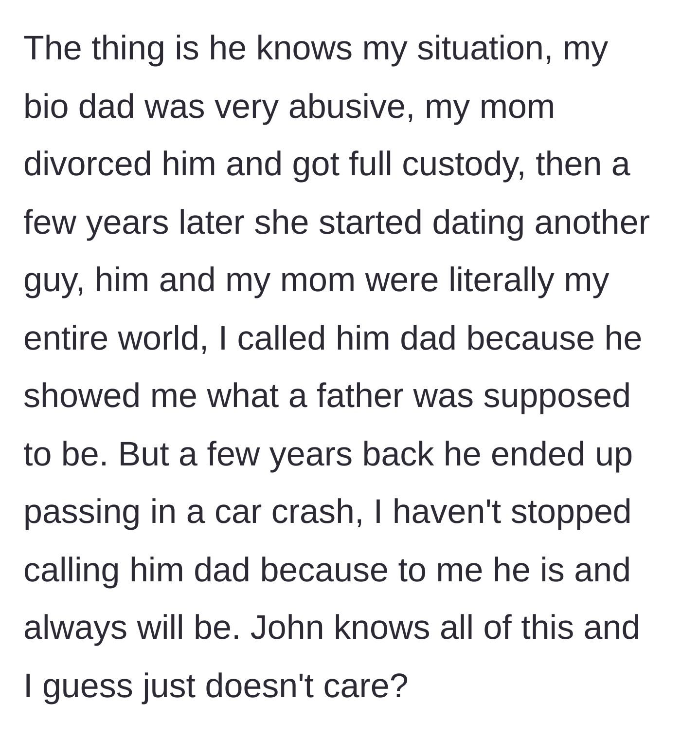 Story part 5 - The boy explaining his tragic past with an abusive bio dad and the loss of his beloved stepdad in a car crash.