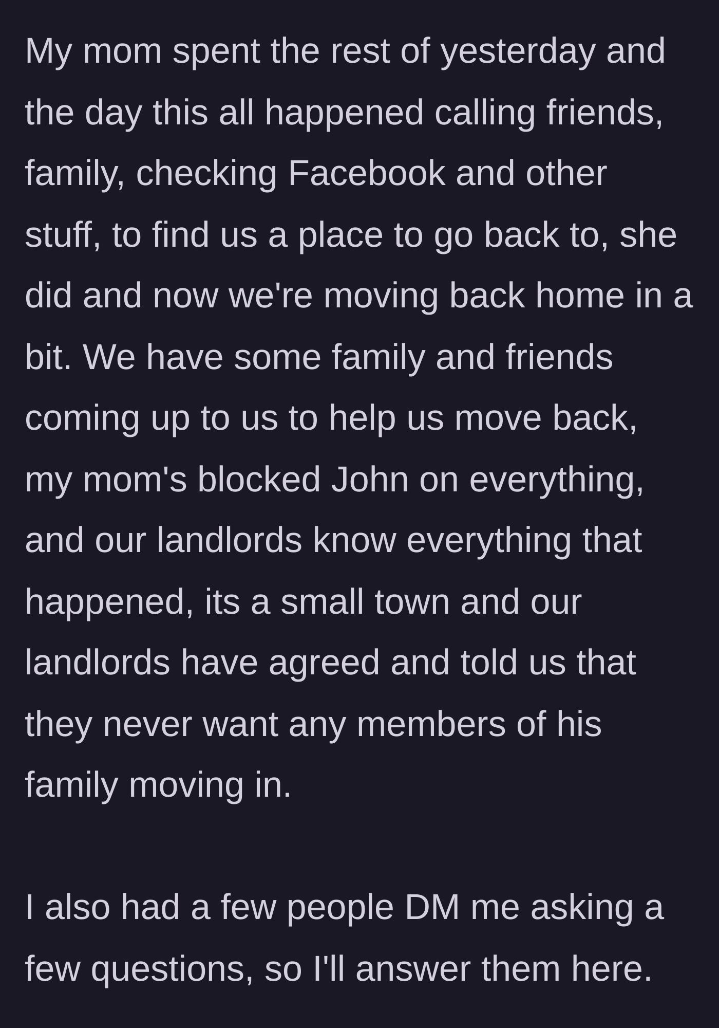 Story part 9 - The mother mobilizing her network to move them back home, blocking John, and ensuring he is banned by the landlords.