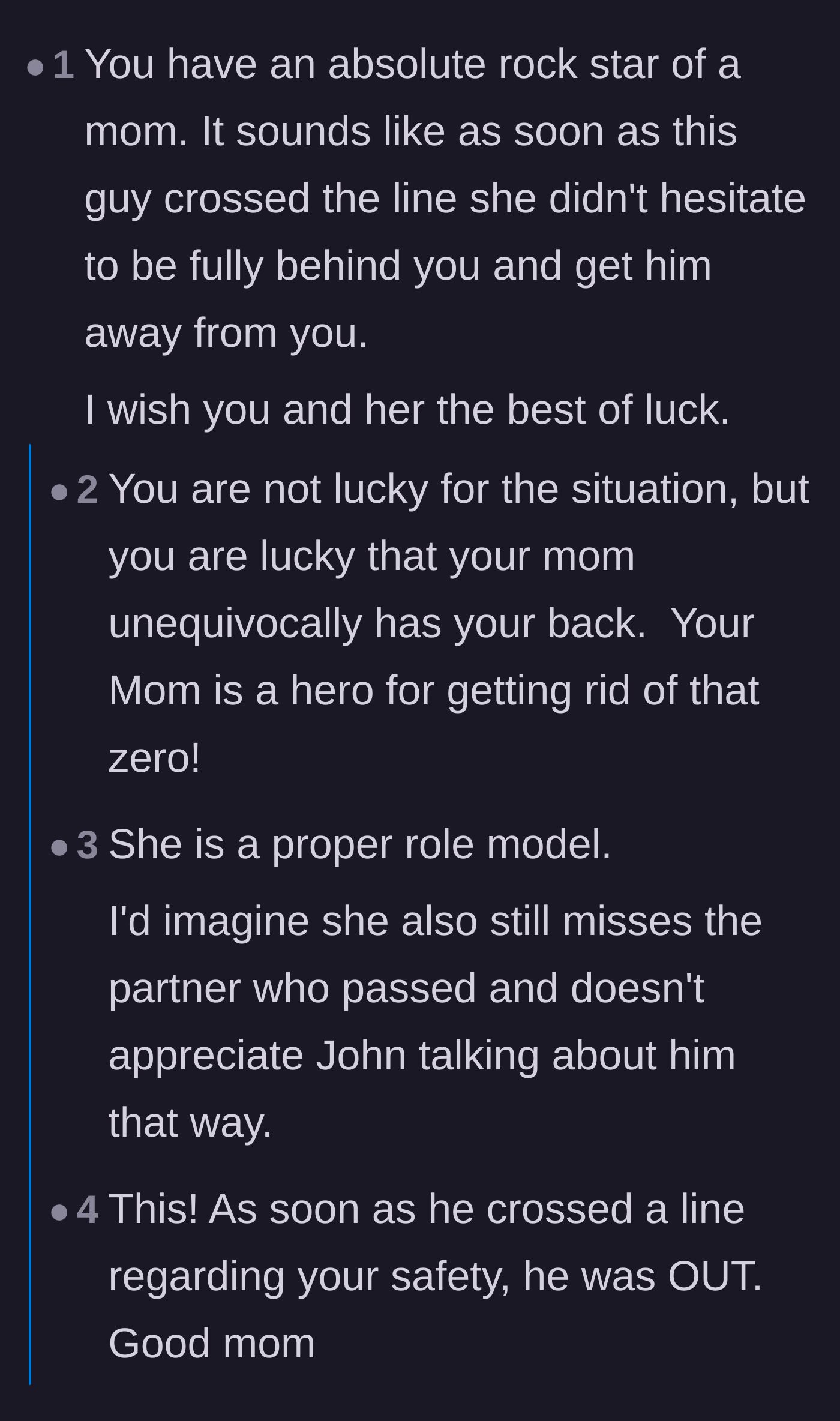 Comment thread 1 - Praising the mother's swift action to protect her son and kick out the entitled boyfriend.