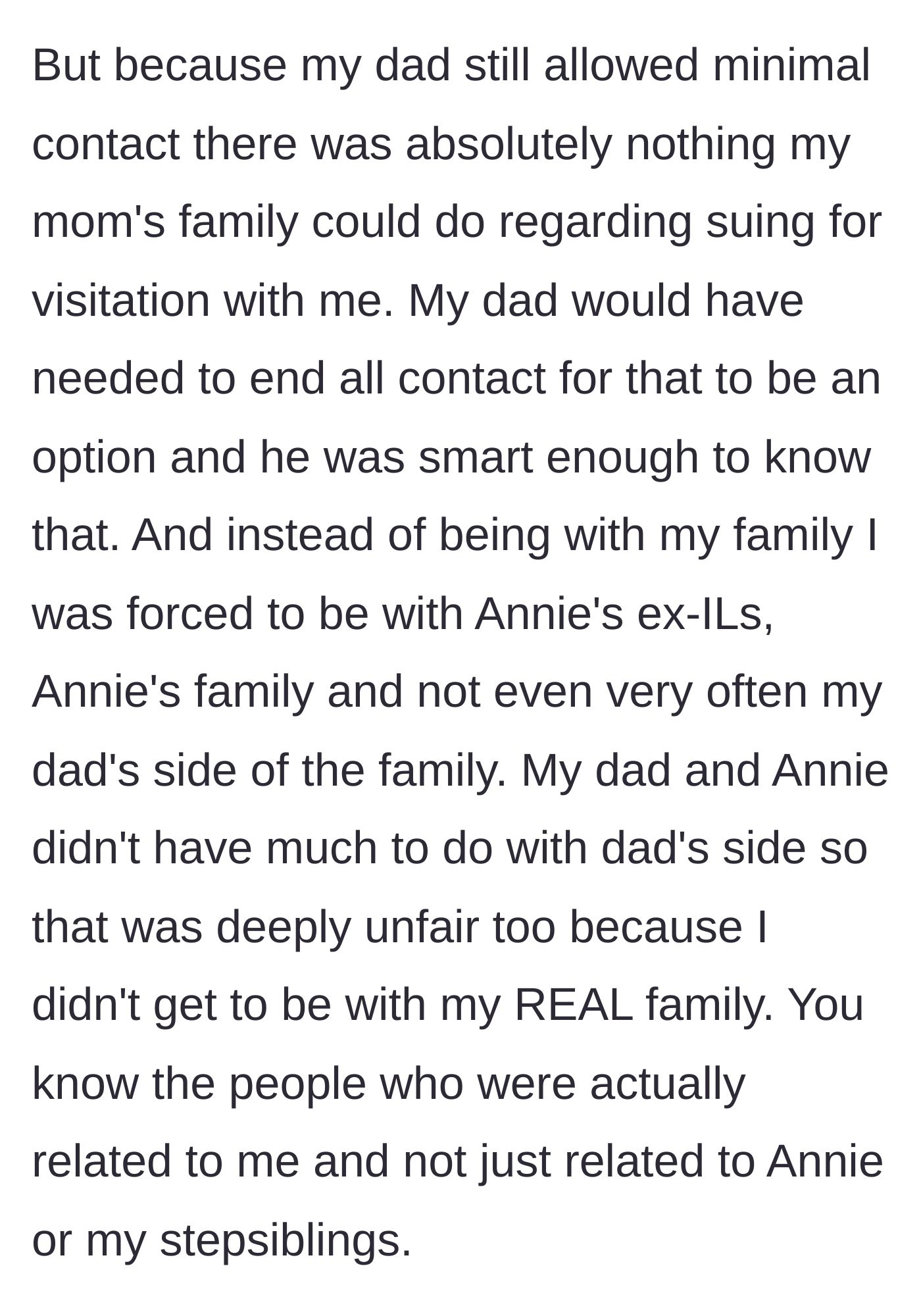Story part 2 - The author describes how his father did the bare minimum to prevent visitation lawsuits, forcing him to spend time with his stepmother's extended family instead of his own blood relatives.