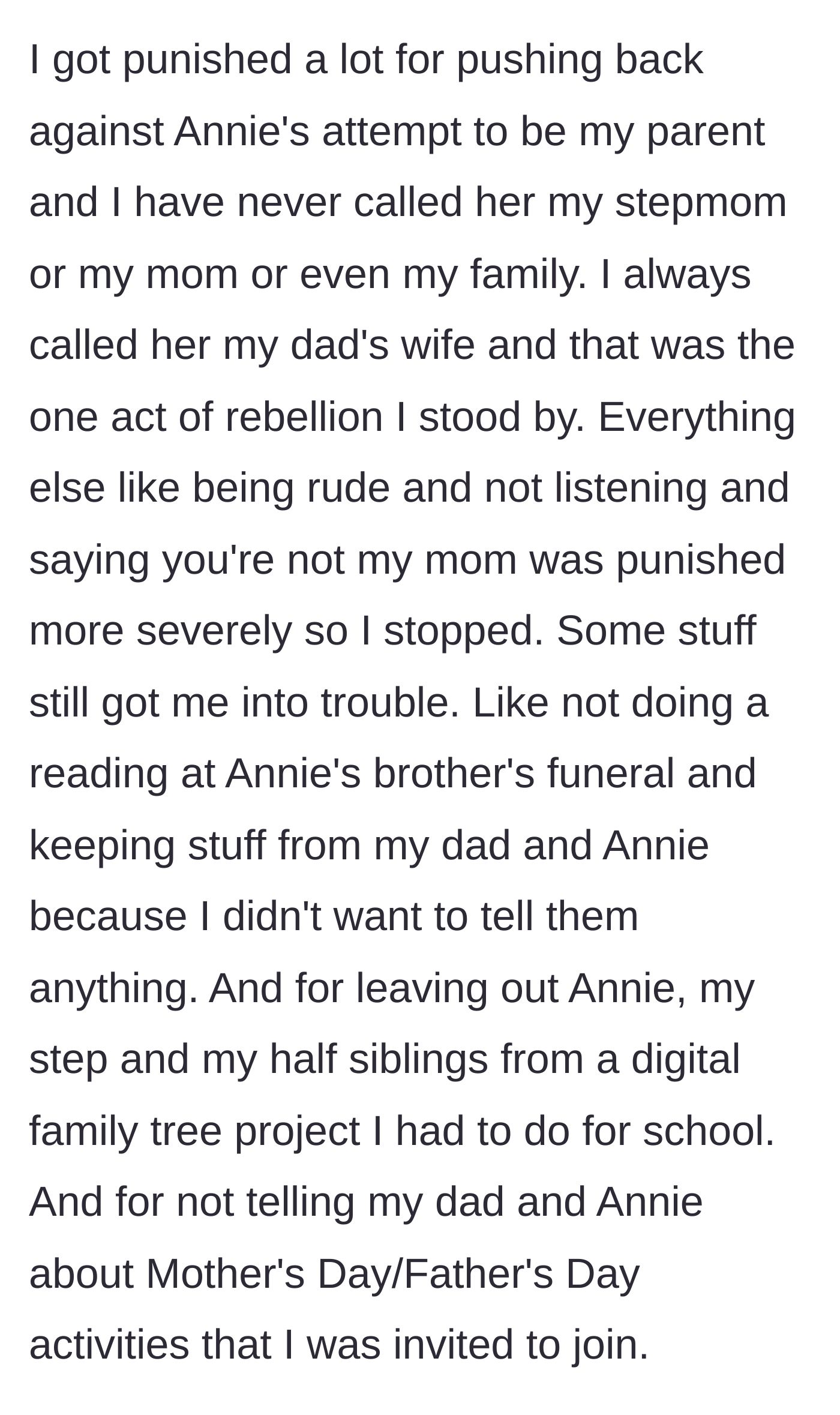 Story part 4 - The author lists the ways he quietly rebelled against his stepmother's forced parenting and the severe punishments he received for any acts of defiance.