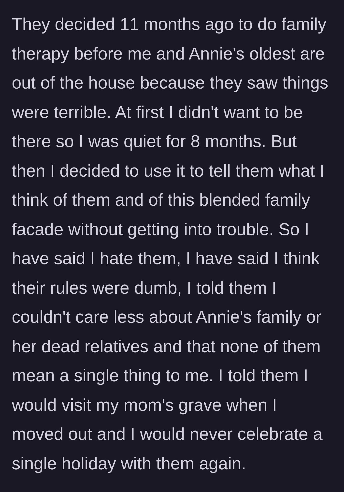 Story part 5 - The author explains how, after months of silence in forced family therapy, he finally unleashed years of suppressed hatred and resentment toward his father and stepmother.