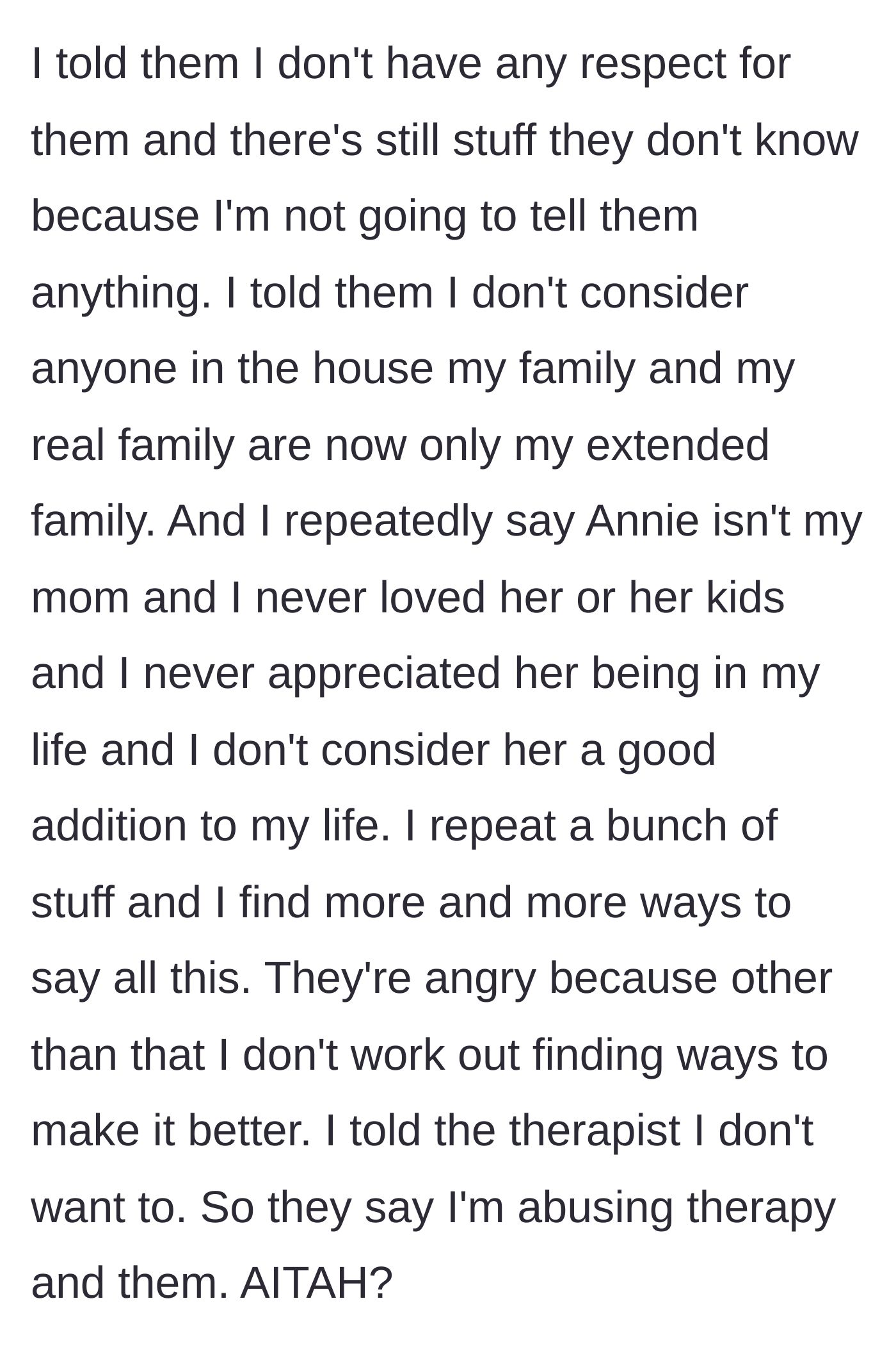 Story part 6 - The author tells the therapist he has no intention of fixing the relationship, leading his father and stepmother to accuse him of abusing the therapy sessions.